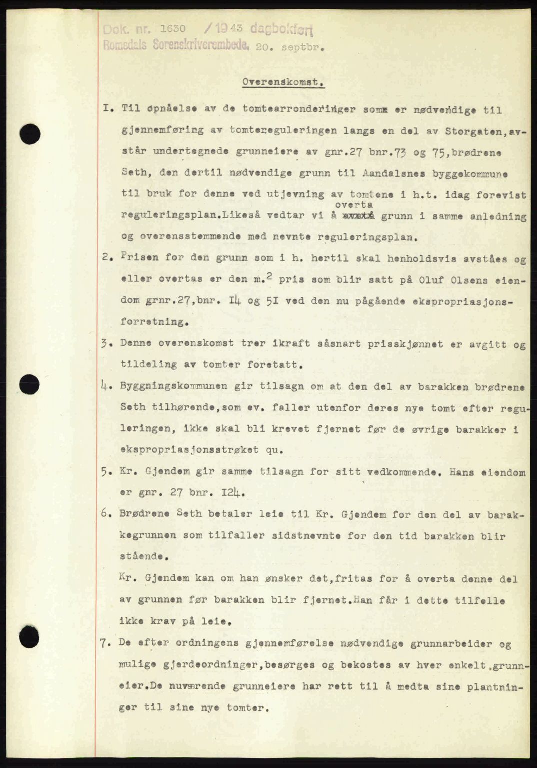 Romsdal sorenskriveri, AV/SAT-A-4149/1/2/2C: Mortgage book no. A14, 1943-1943, Diary no: : 1630/1943