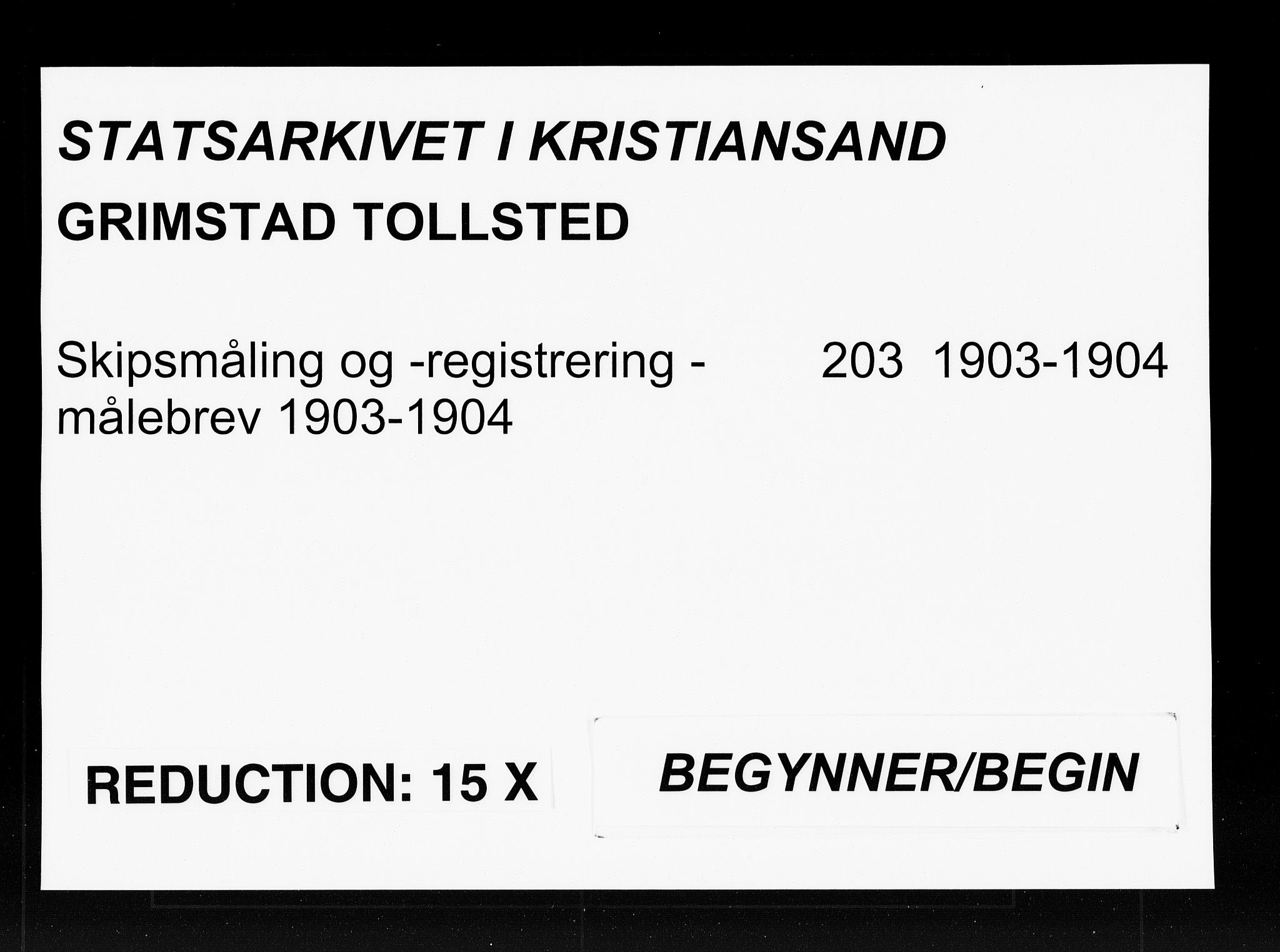 Grimstad tollsted, SAK/1351-0006/H/Ha/L0203: Målebrev, 1903-1904, p. 1