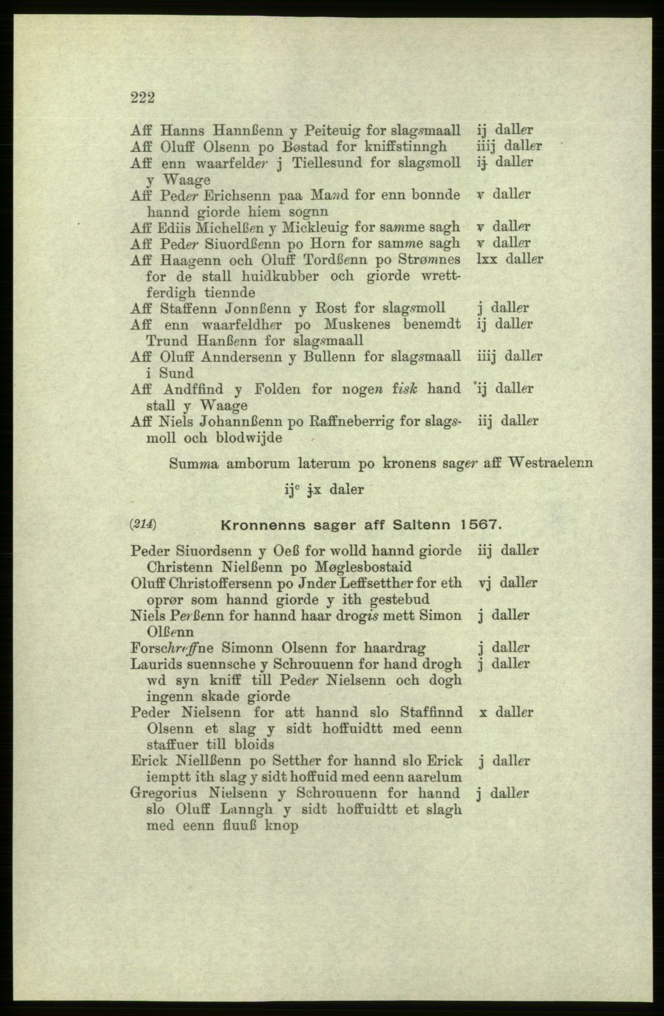 Publikasjoner utgitt av Arkivverket, PUBL/PUBL-001/C/0005: Bind 5: Rekneskap for Bergenhus len 1566-1567: B. Utgift C. Dei nordlandske lena og Finnmark D. Ekstrakt, 1566-1567, p. 222