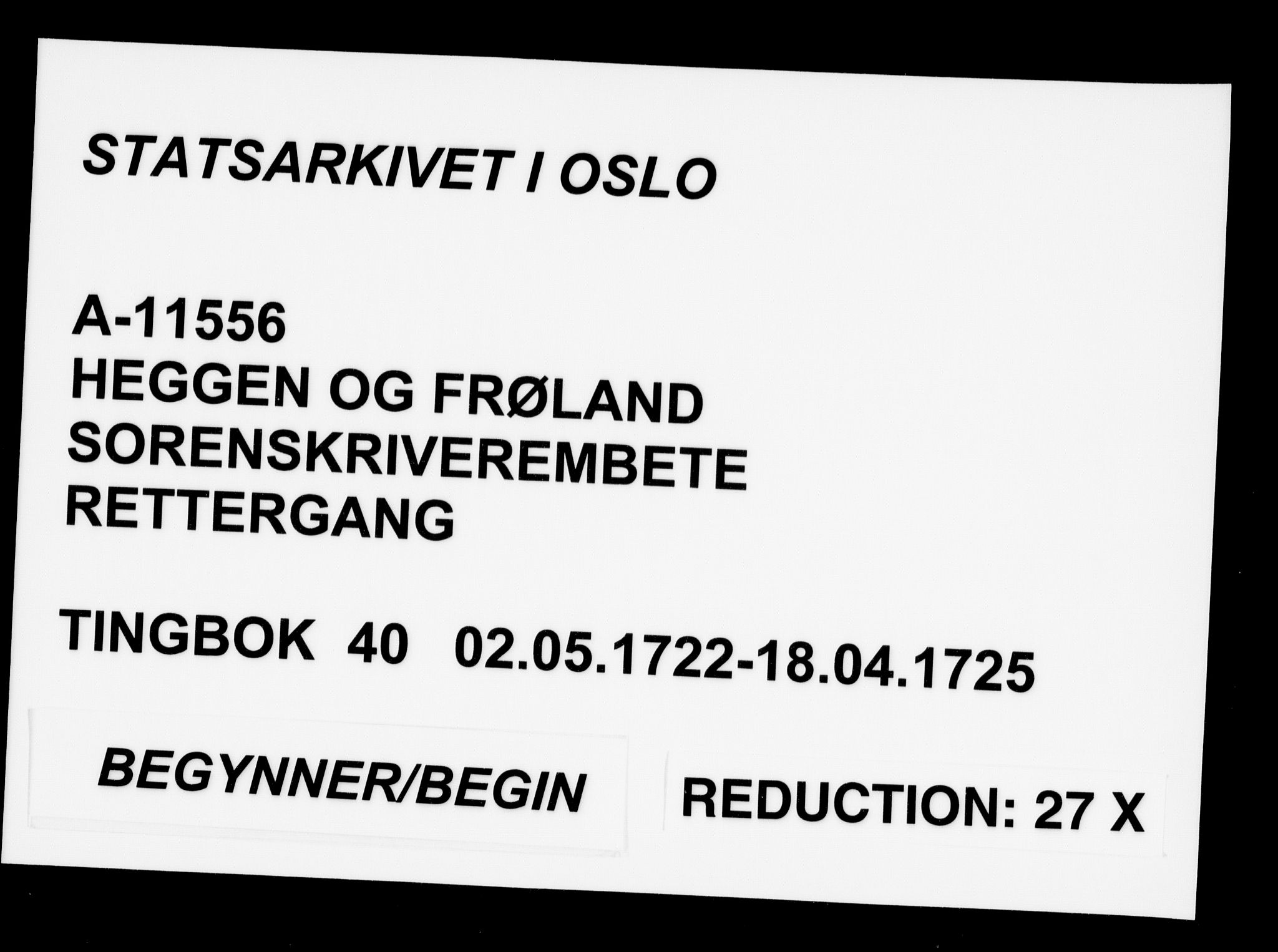 Heggen og Frøland sorenskriveri I, AV/SAO-A-11556/F/Fb/L0040: Tingbok, 1722-1725