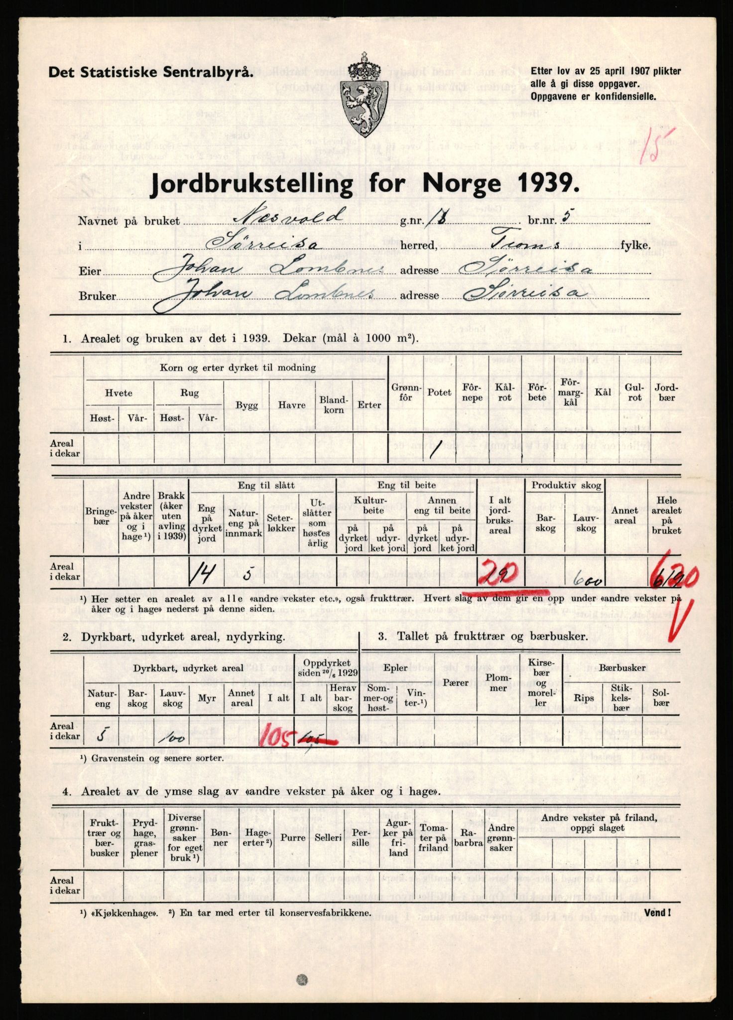 Statistisk sentralbyrå, Næringsøkonomiske emner, Jordbruk, skogbruk, jakt, fiske og fangst, AV/RA-S-2234/G/Gb/L0341: Troms: Sørreisa og Tranøy, 1939, p. 221