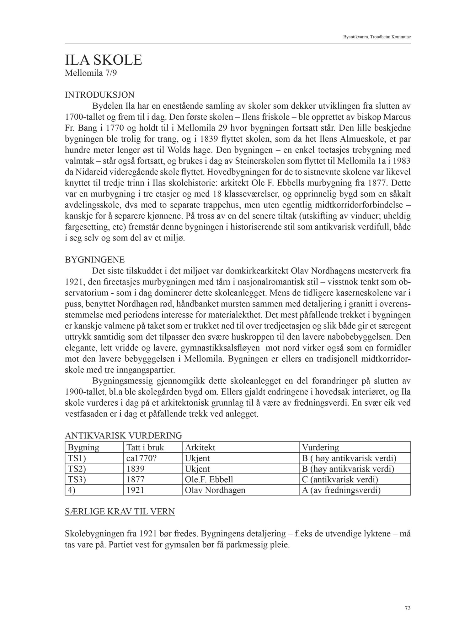 , Trondheim kommunes skoleanlegg - Beskrivelse og antikvarisk klassifisering, 2003, p. 82