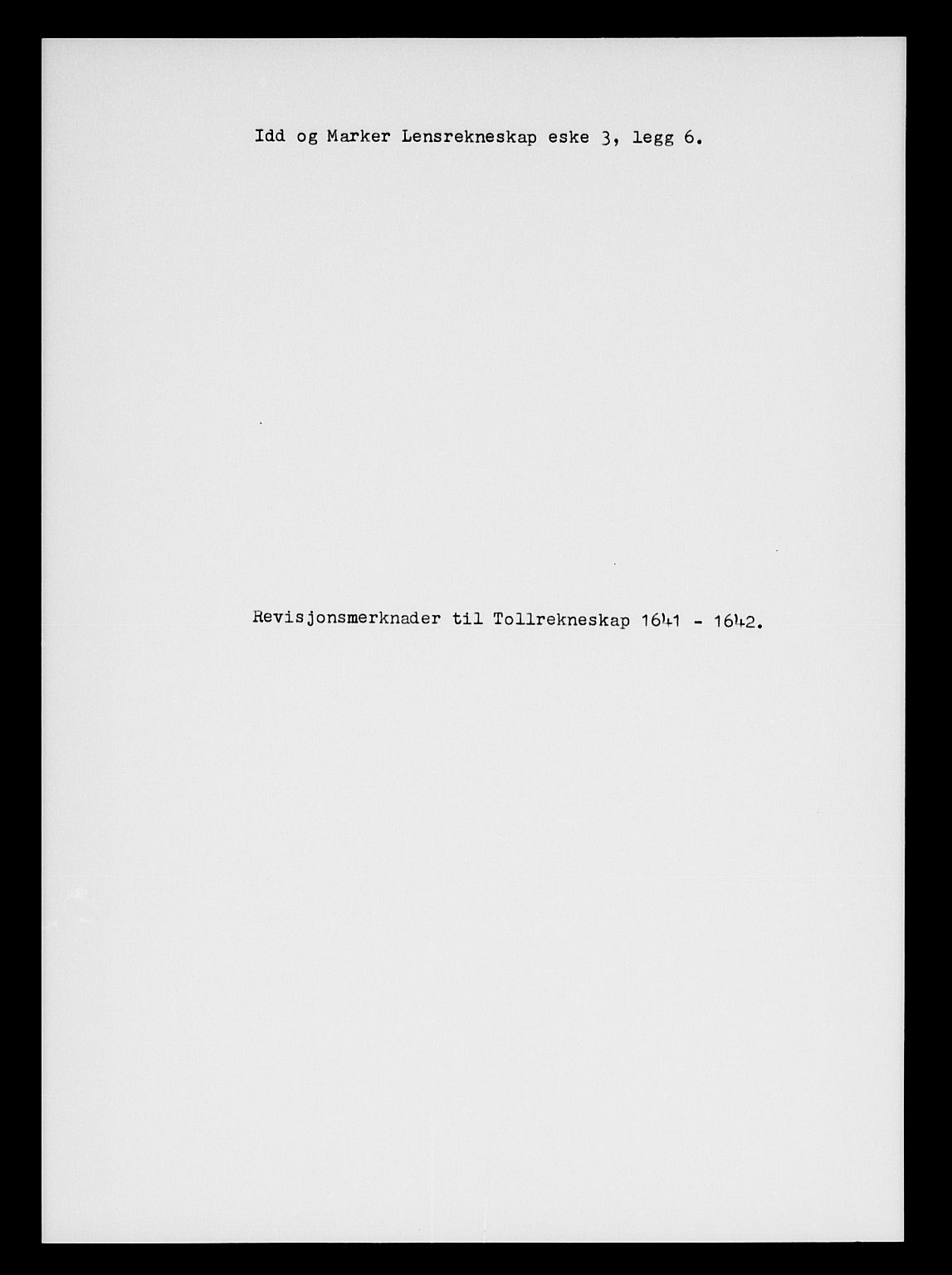 Rentekammeret inntil 1814, Reviderte regnskaper, Lensregnskaper, AV/RA-EA-5023/R/Rb/Rbb/L0003: Idd og Marker len, 1638-1642