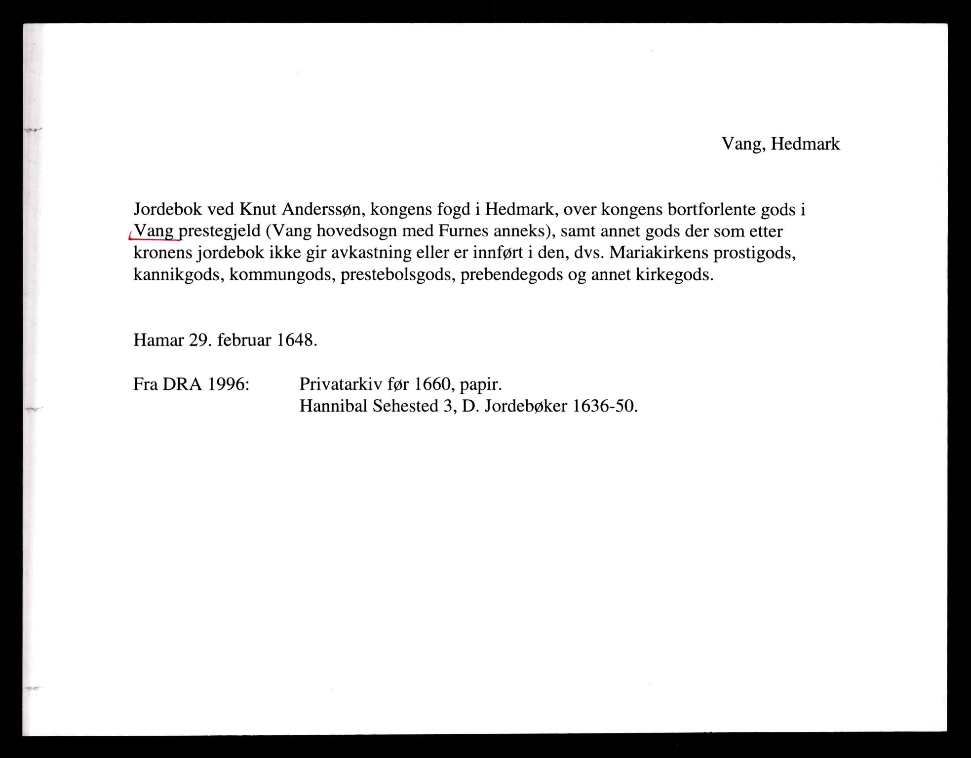 Riksarkivets diplomsamling, AV/RA-EA-5965/F35/F35e/L0007: Registreringssedler Hedmark 1, 1400-1700, p. 265