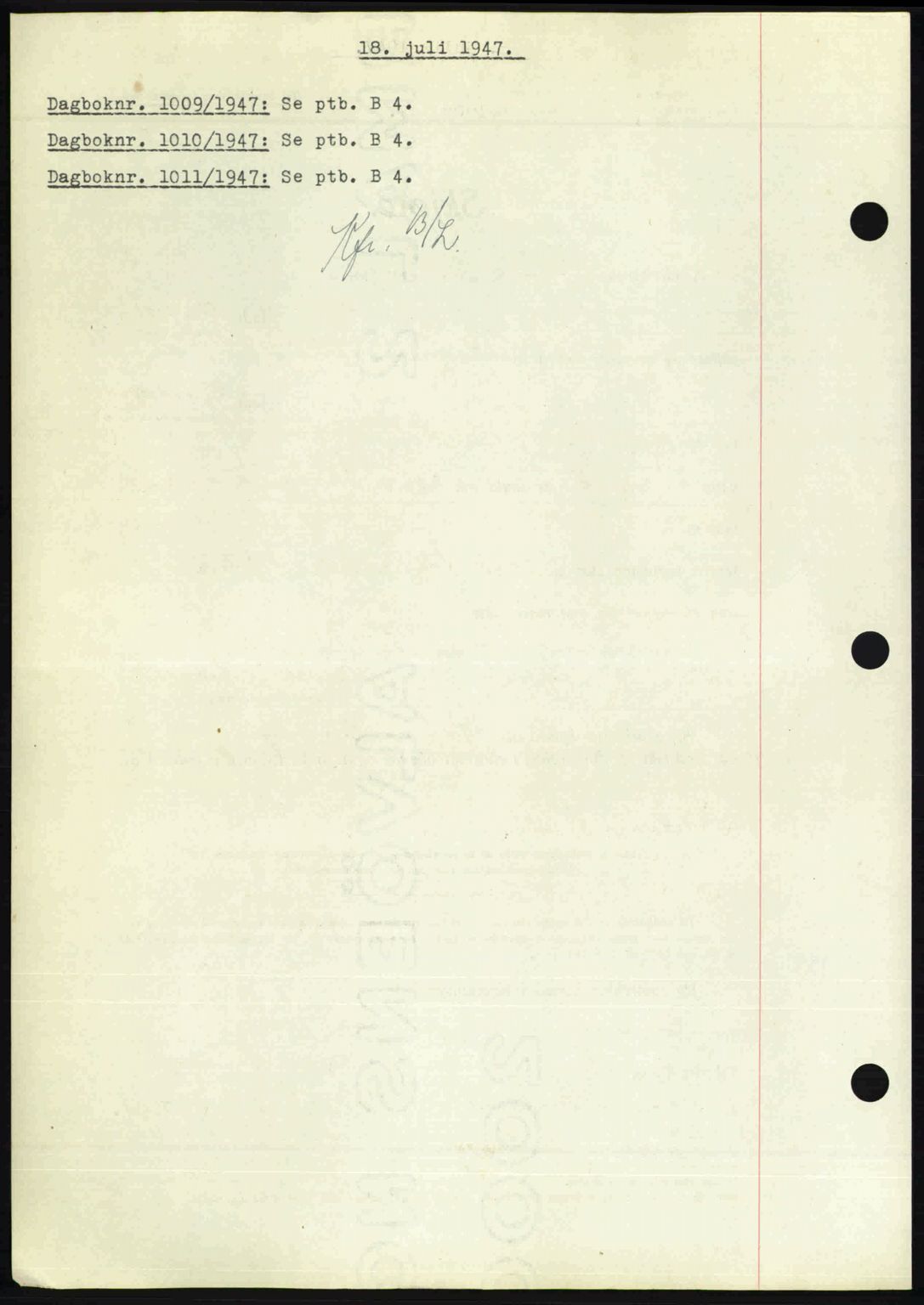 Nedenes sorenskriveri, SAK/1221-0006/G/Gb/Gba/L0057: Mortgage book no. A9, 1947-1947, Diary no: : 1009/1947