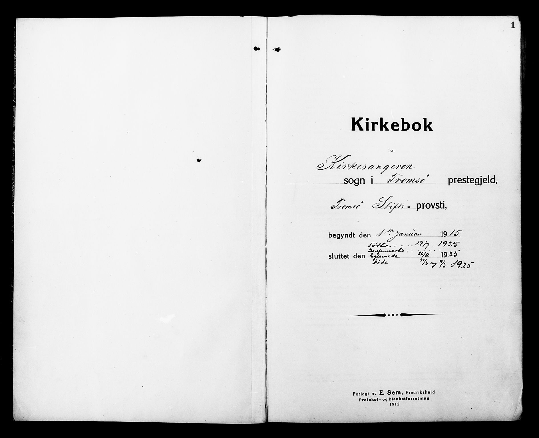 Tromsø sokneprestkontor/stiftsprosti/domprosti, AV/SATØ-S-1343/G/Gb/L0009klokker: Parish register (copy) no. 9, 1915-1925, p. 1