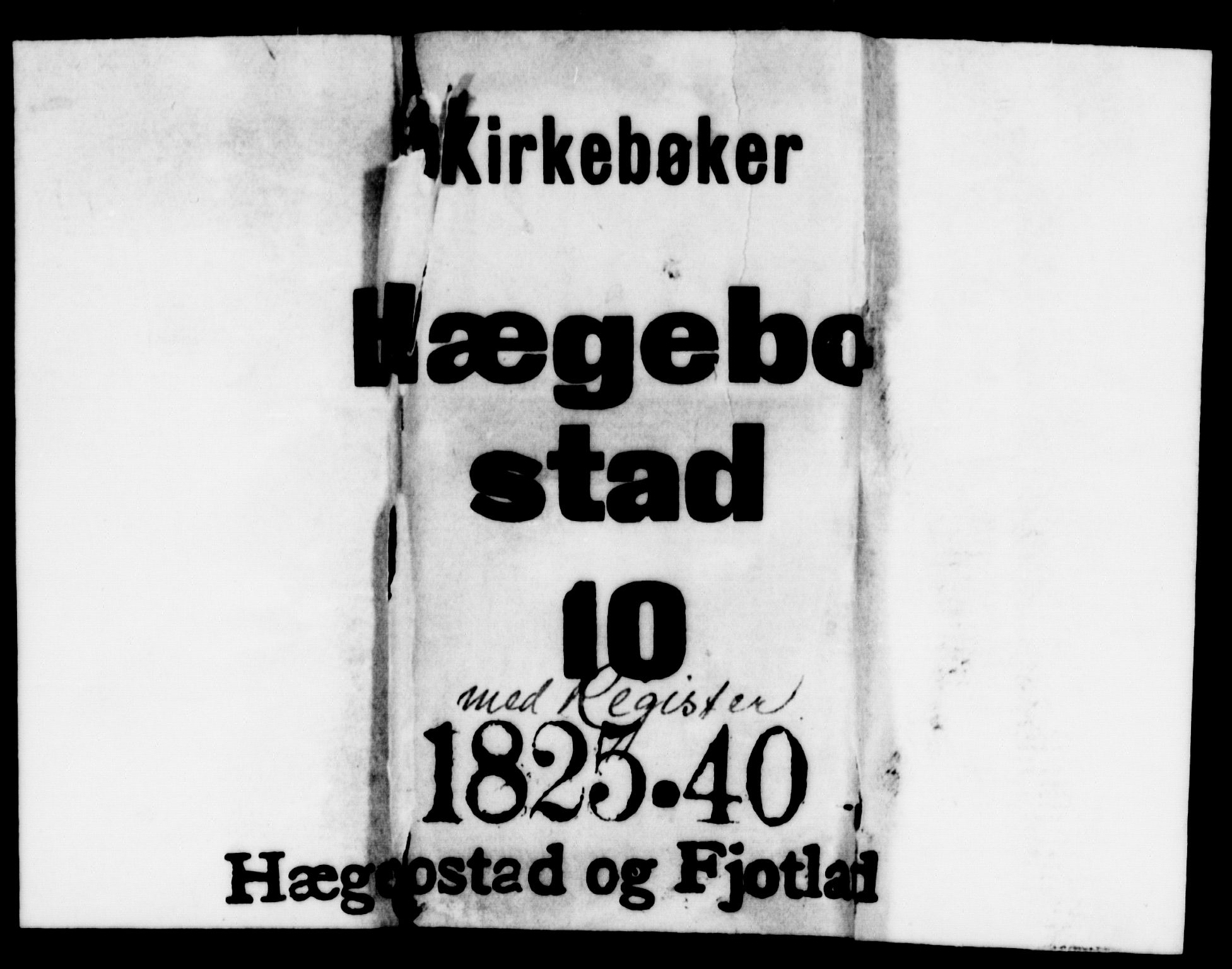 Hægebostad sokneprestkontor, SAK/1111-0024/F/Fa/Faa/L0003: Parish register (official) no. A 3 /1, 1825-1834