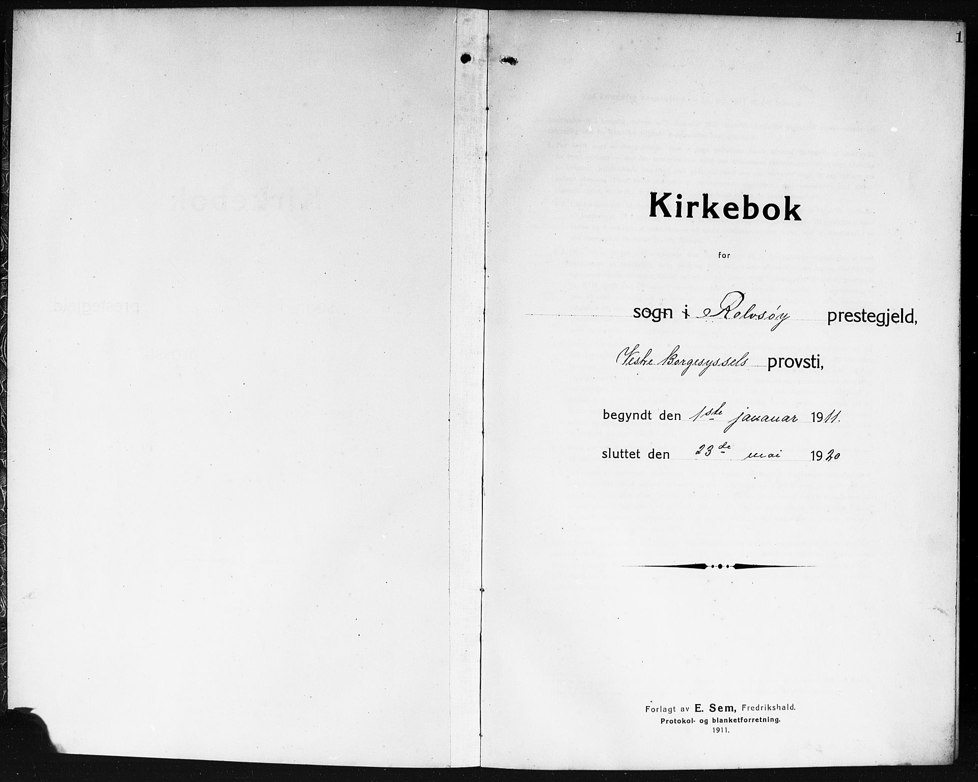 Rolvsøy prestekontor Kirkebøker, AV/SAO-A-2004/G/Ga/L0001: Parish register (copy) no. 1, 1911-1920, p. 1