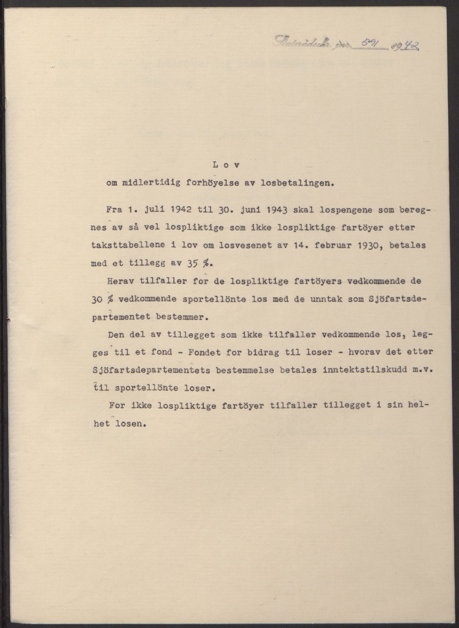 NS-administrasjonen 1940-1945 (Statsrådsekretariatet, de kommisariske statsråder mm), AV/RA-S-4279/D/Db/L0098: Lover II, 1942, p. 175