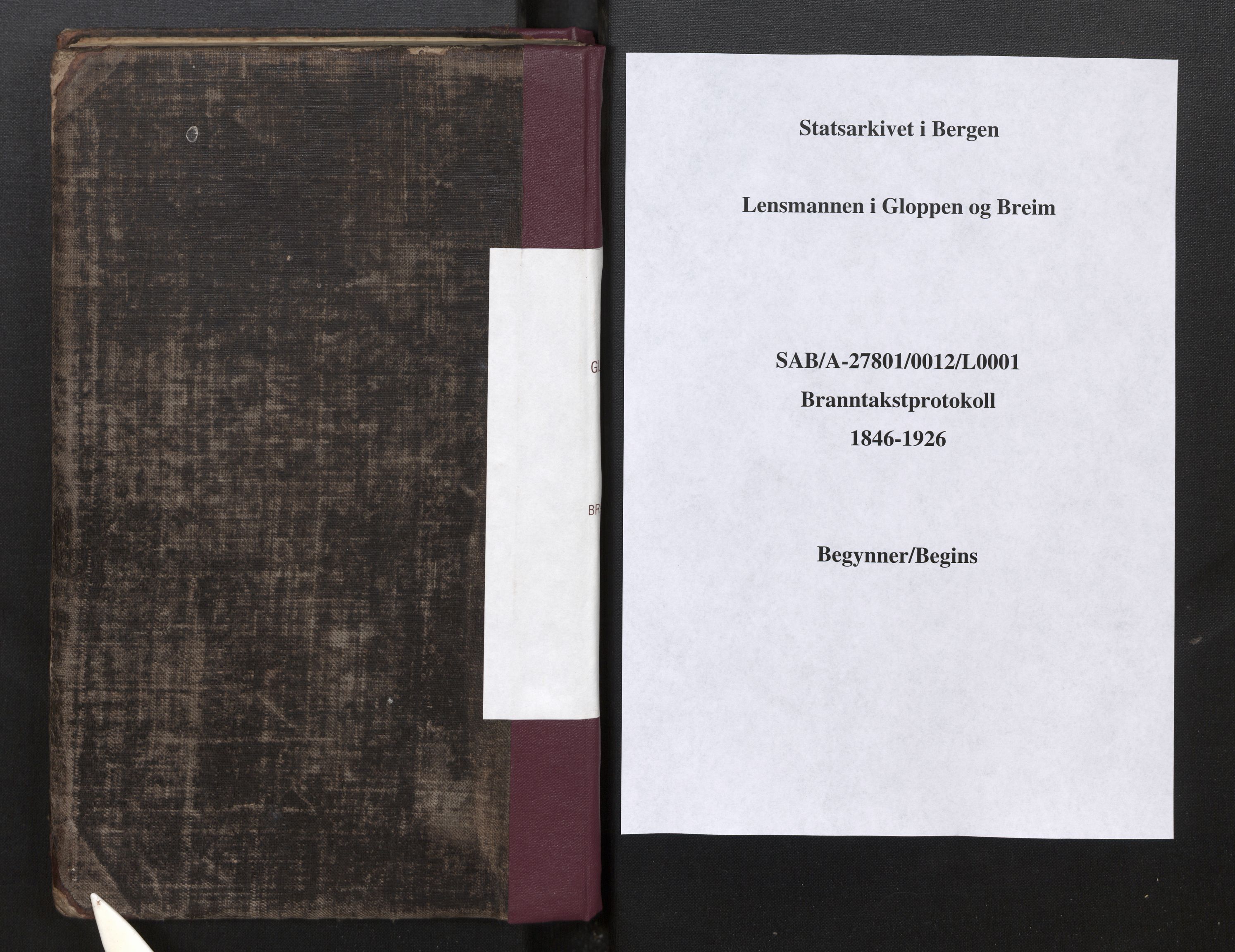 Lensmannen i Gloppen og Breim, SAB/A-27801/0012/L0001: Branntakstprotokoll, 1846-1926