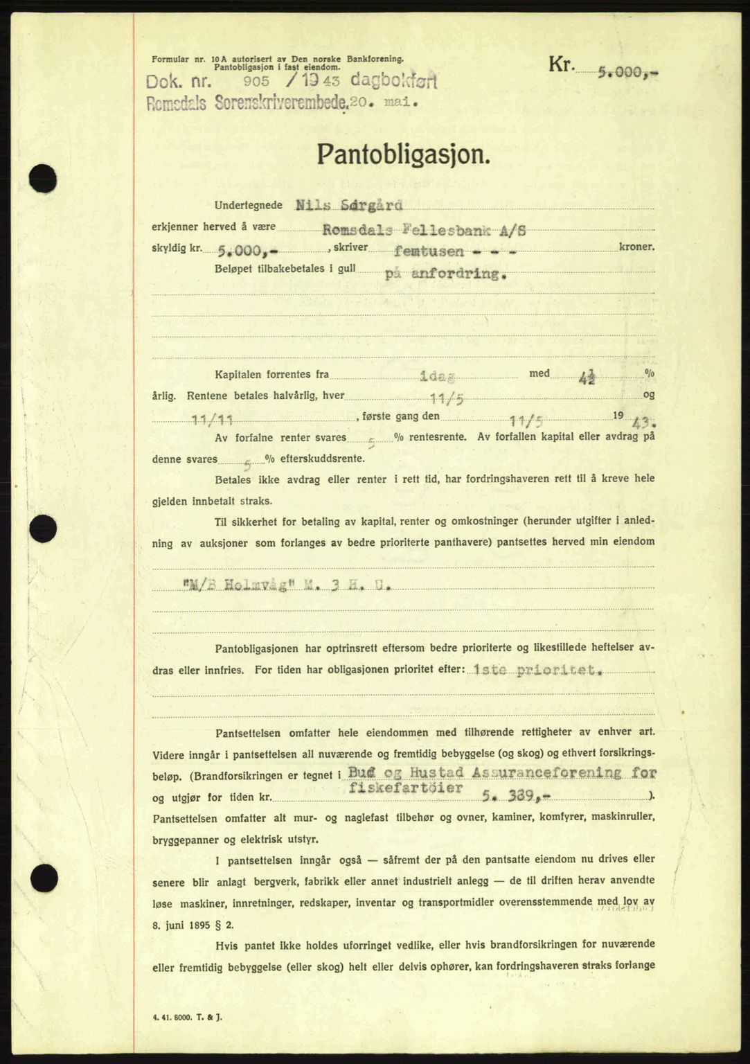 Romsdal sorenskriveri, AV/SAT-A-4149/1/2/2C: Mortgage book no. B2, 1939-1945, Diary no: : 905/1943