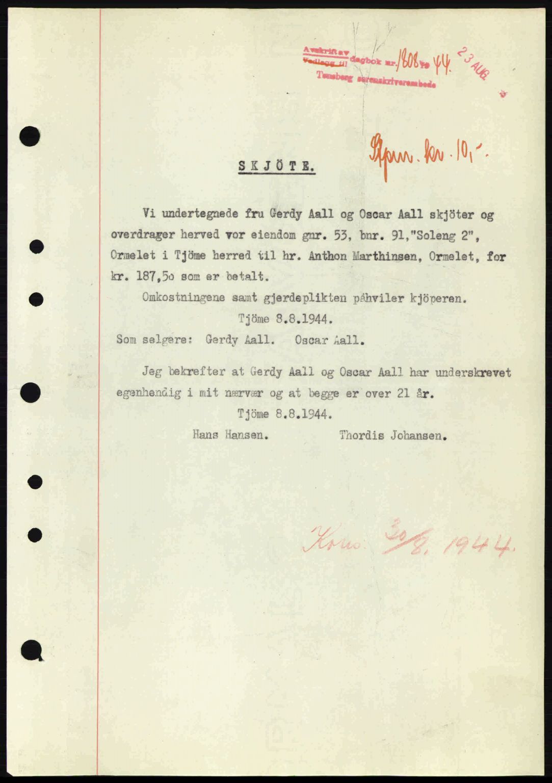 Tønsberg sorenskriveri, AV/SAKO-A-130/G/Ga/Gaa/L0015: Mortgage book no. A15, 1944-1944, Diary no: : 1808/1944