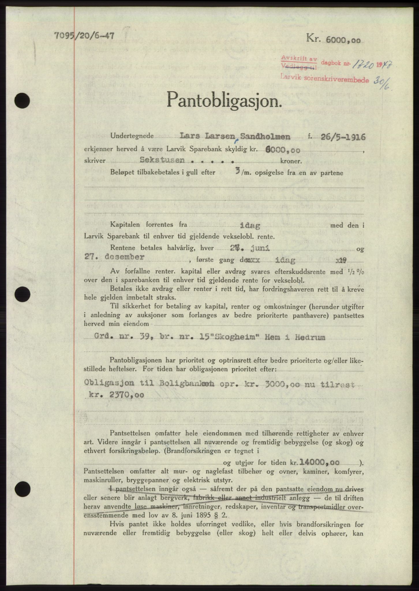 Larvik sorenskriveri, AV/SAKO-A-83/G/Ga/Gac/L0012: Mortgage book no. B-12, 1947-1947, Diary no: : 1720/1947