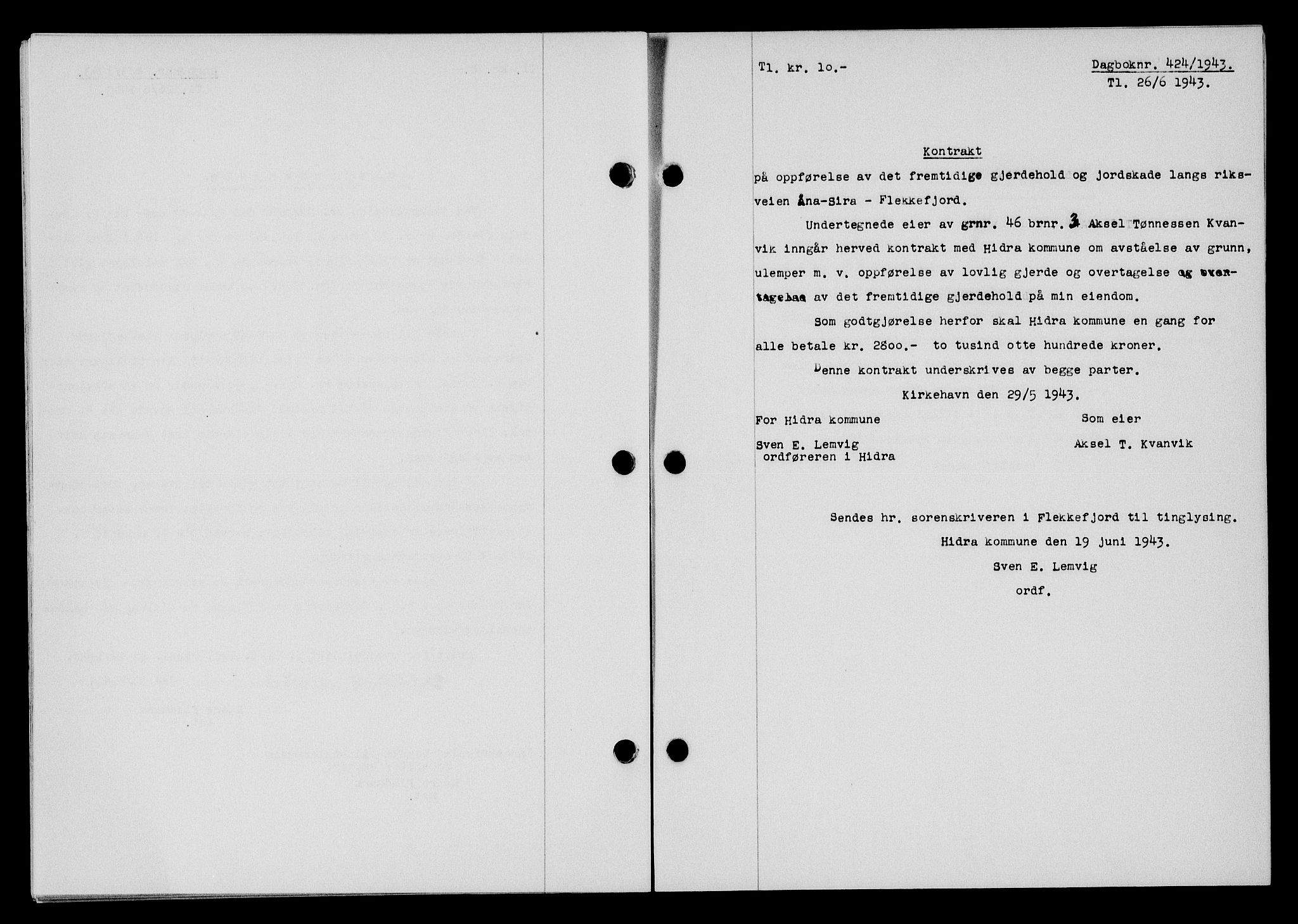 Flekkefjord sorenskriveri, SAK/1221-0001/G/Gb/Gba/L0058: Mortgage book no. A-6, 1942-1944, Diary no: : 424/1943