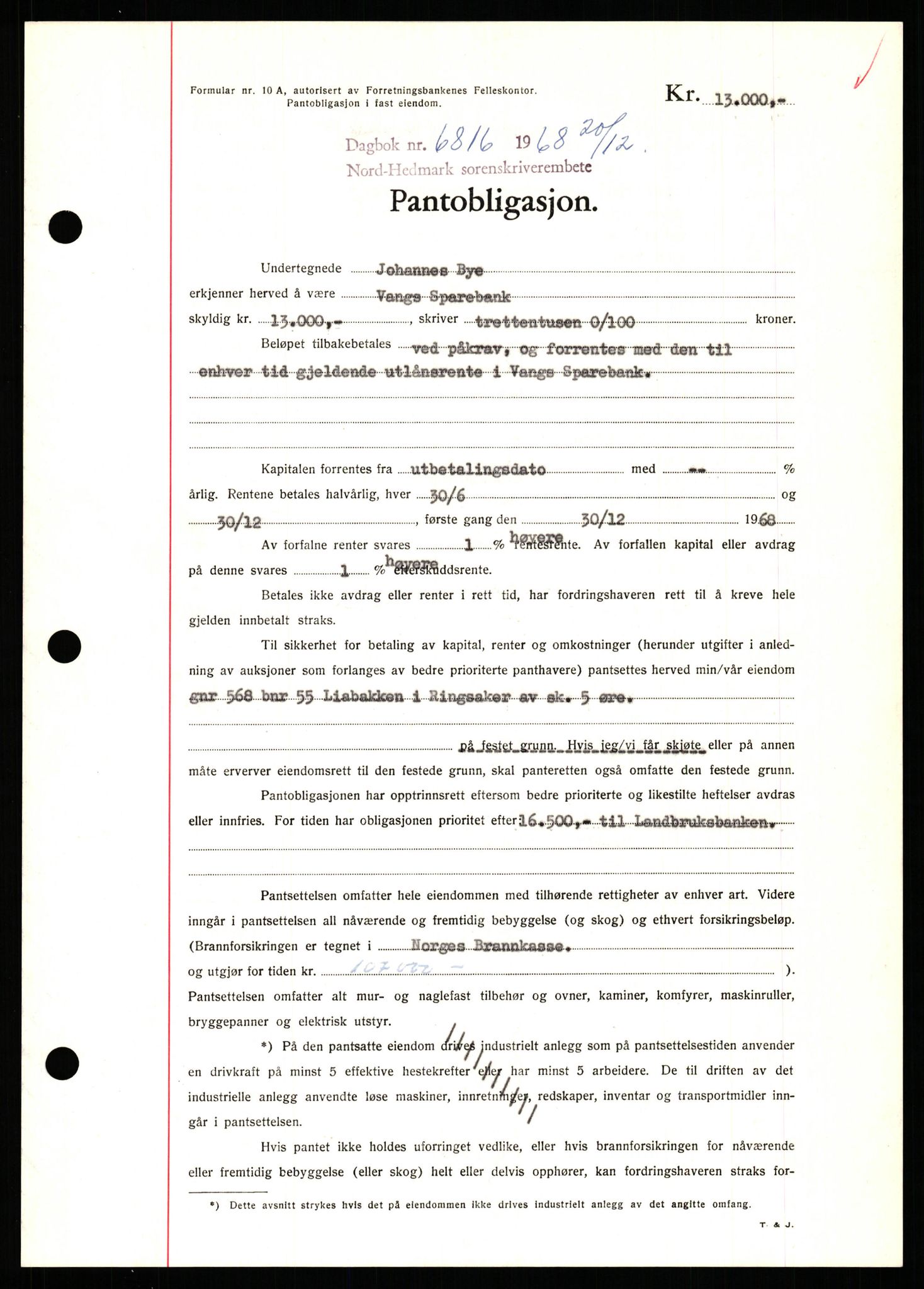 Nord-Hedmark sorenskriveri, SAH/TING-012/H/Hb/Hbf/L0077: Mortgage book no. B77, 1968-1969, Diary no: : 6816/1968