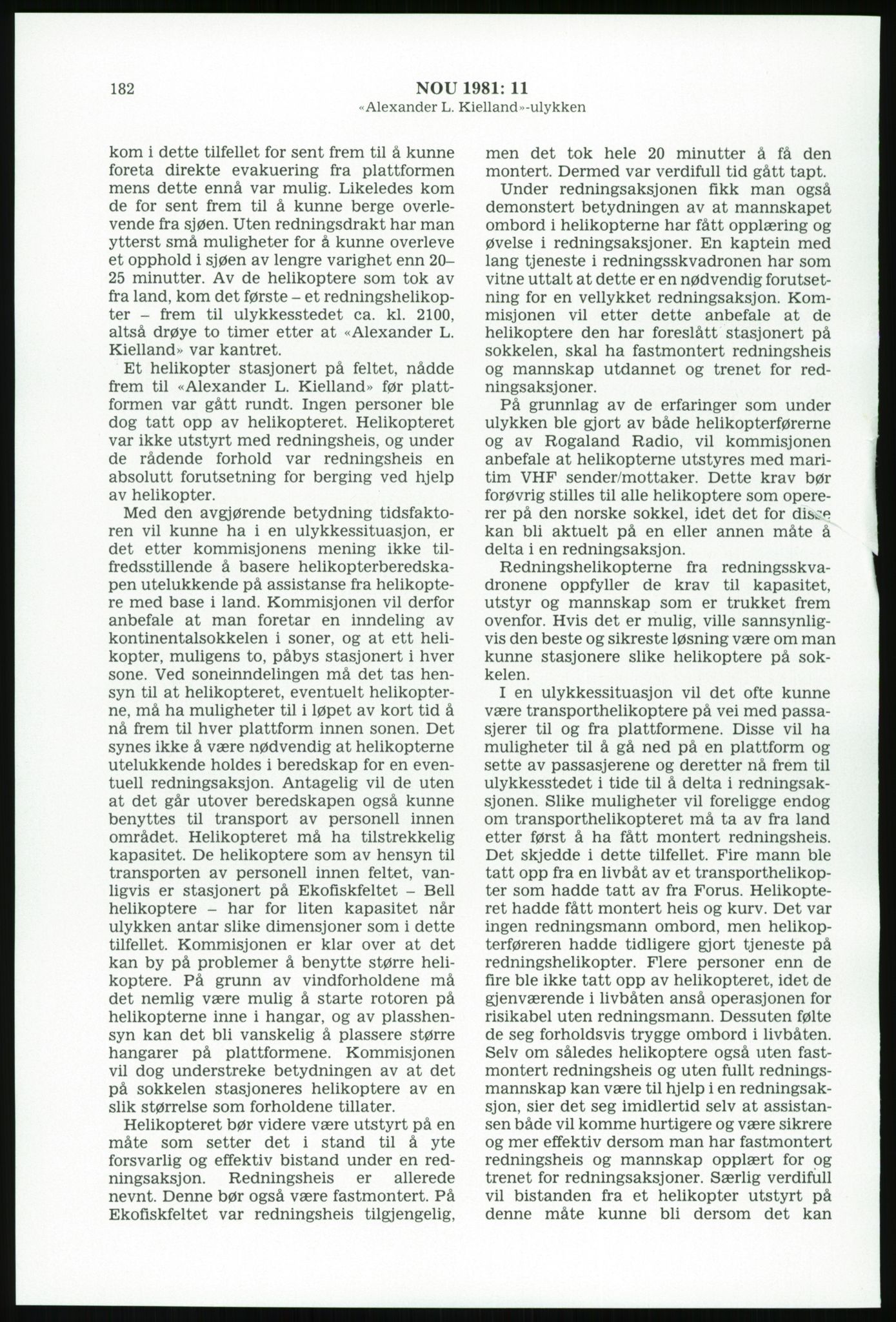 Justisdepartementet, Granskningskommisjonen ved Alexander Kielland-ulykken 27.3.1980, AV/RA-S-1165/D/L0003: 0001 NOU 1981:11 Alexander Kielland ulykken/0002 Korrespondanse/0003: Alexander L. Kielland: Operating manual, 1980-1981, p. 179