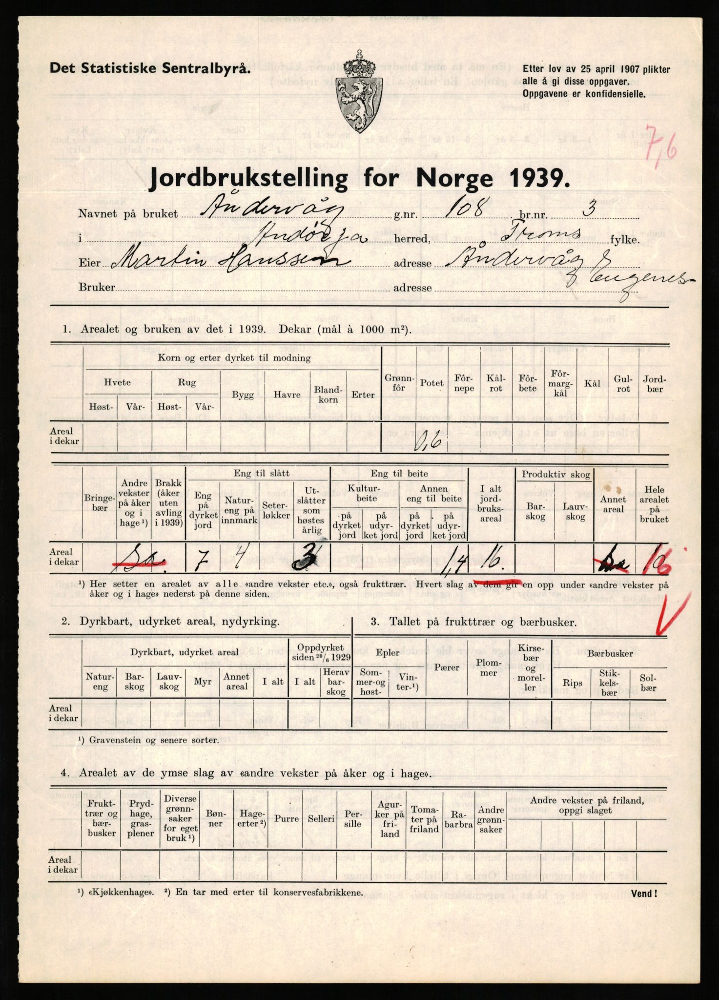 Statistisk sentralbyrå, Næringsøkonomiske emner, Jordbruk, skogbruk, jakt, fiske og fangst, AV/RA-S-2234/G/Gb/L0339: Troms: Andørja, Astafjord og Lavangen, 1939, p. 536