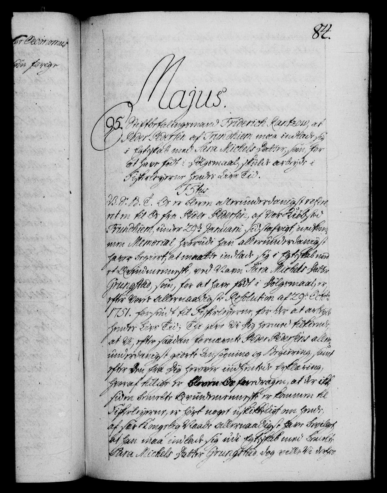 Danske Kanselli 1572-1799, AV/RA-EA-3023/F/Fc/Fca/Fcab/L0036: Norske tegnelser, 1757-1761, p. 84a