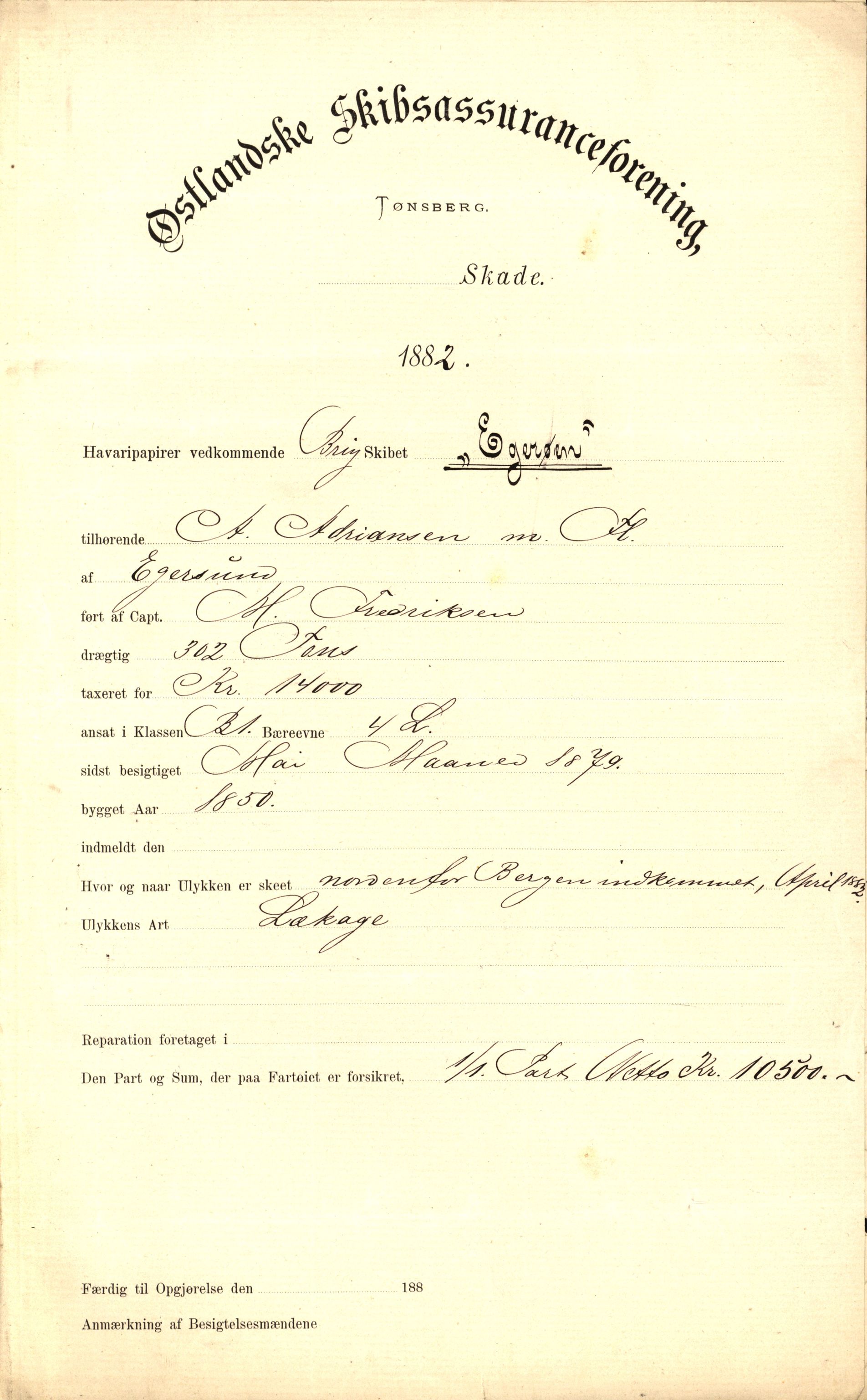 Pa 63 - Østlandske skibsassuranceforening, VEMU/A-1079/G/Ga/L0015/0003: Havaridokumenter / Egerøen, 1882