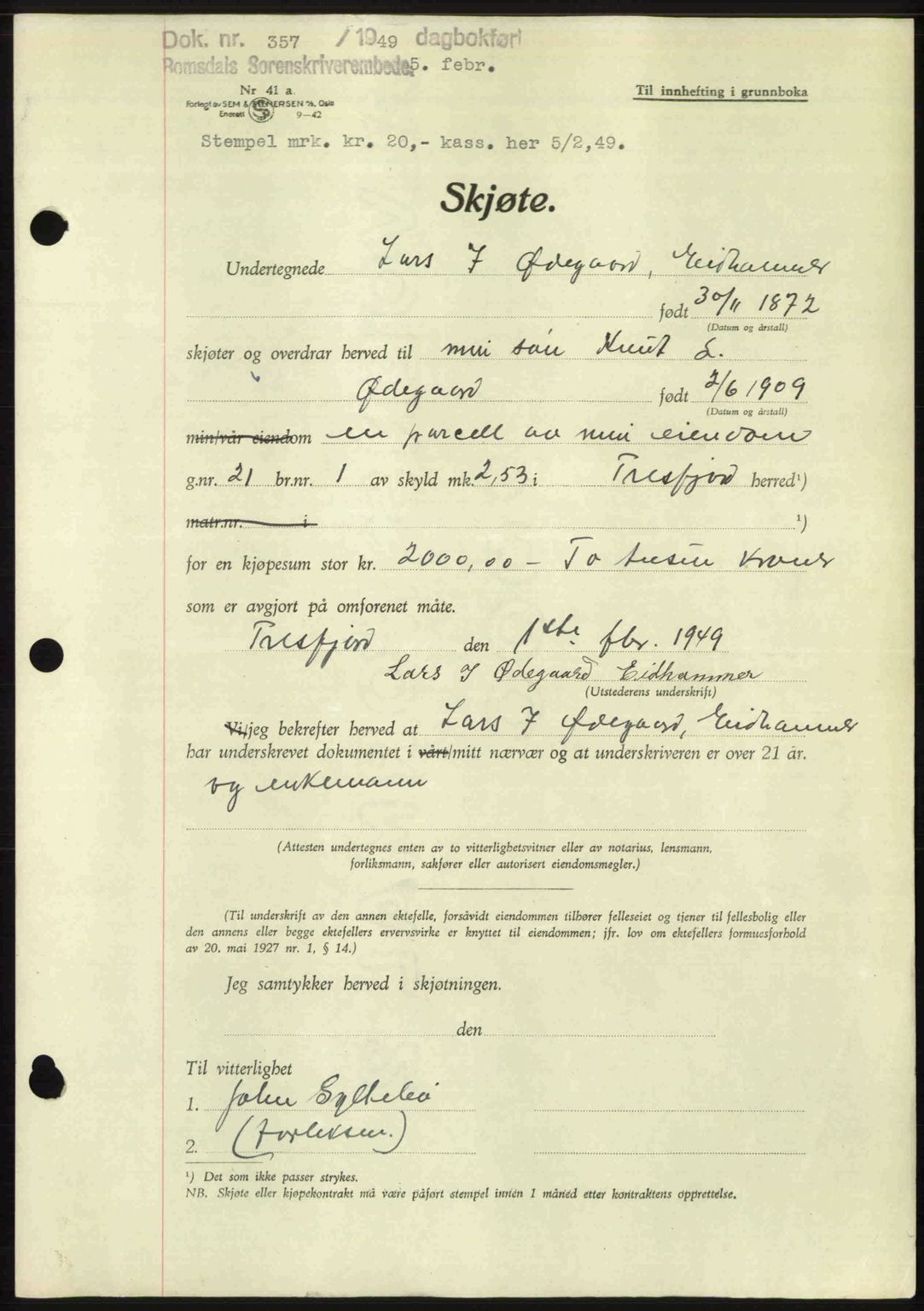 Romsdal sorenskriveri, AV/SAT-A-4149/1/2/2C: Mortgage book no. A28, 1948-1949, Diary no: : 357/1949