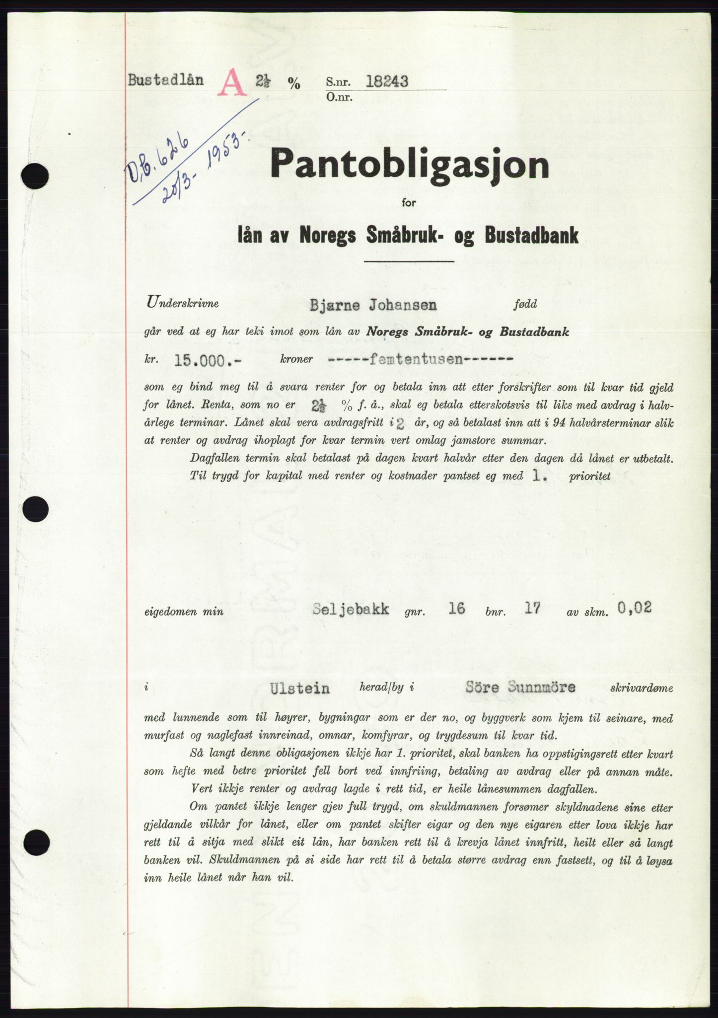 Søre Sunnmøre sorenskriveri, AV/SAT-A-4122/1/2/2C/L0123: Mortgage book no. 11B, 1953-1953, Diary no: : 626/1953