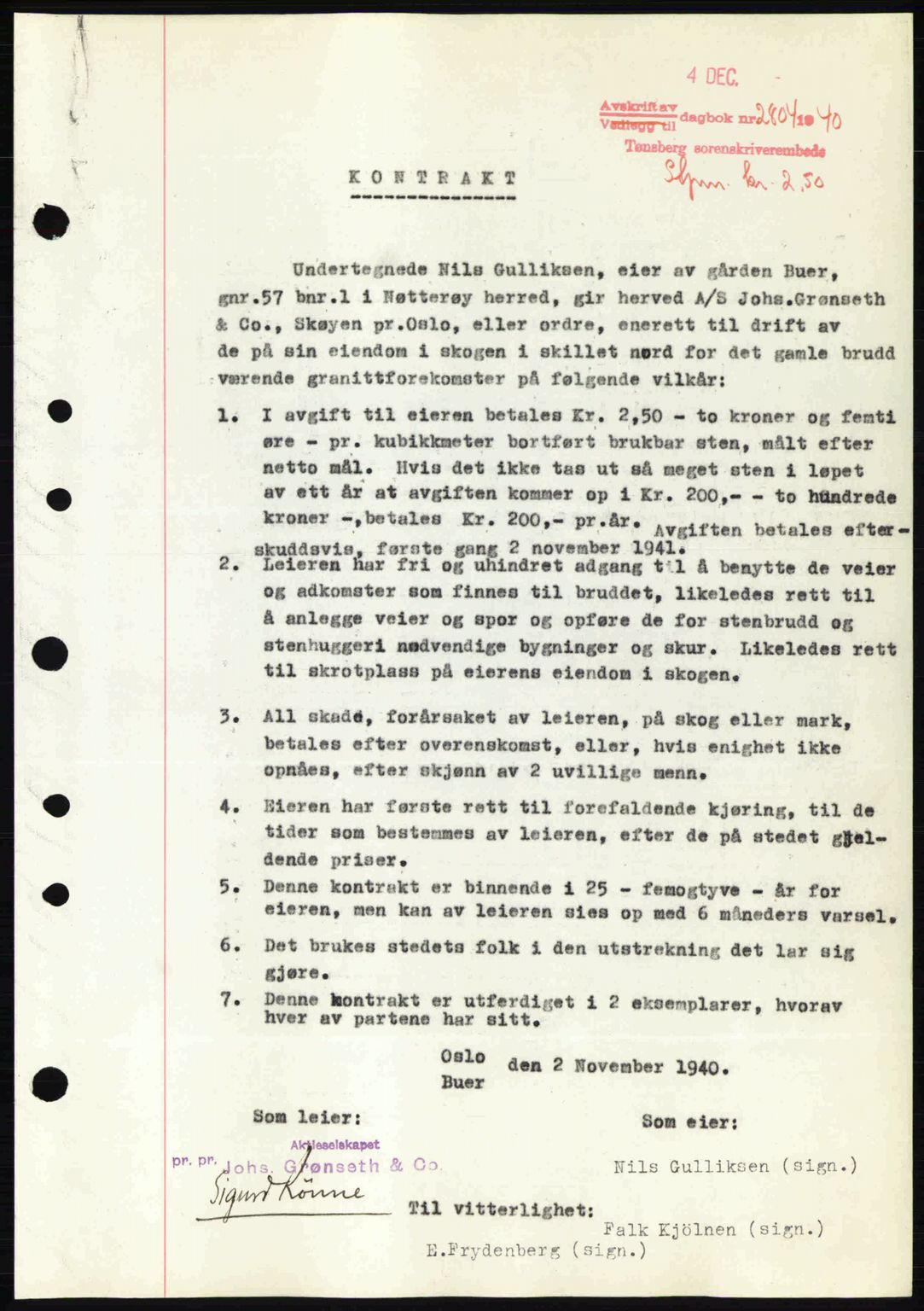 Tønsberg sorenskriveri, AV/SAKO-A-130/G/Ga/Gaa/L0009: Mortgage book no. A9, 1940-1941, Diary no: : 2804/1940