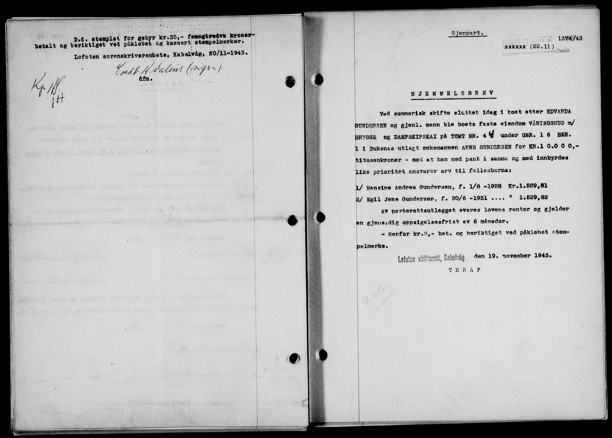 Lofoten sorenskriveri, SAT/A-0017/1/2/2C/L0011a: Mortgage book no. 11a, 1943-1943, Diary no: : 1374/1943