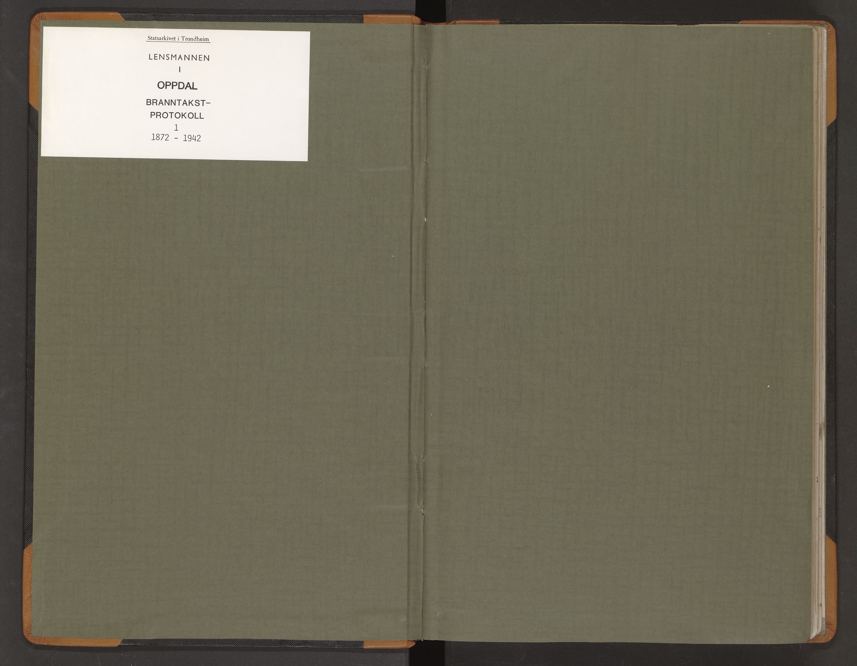 Norges Brannkasse Oppdal, SAT/A-5527/Fa/L0001: Branntakstprotokoll med tekst, 1872-1942
