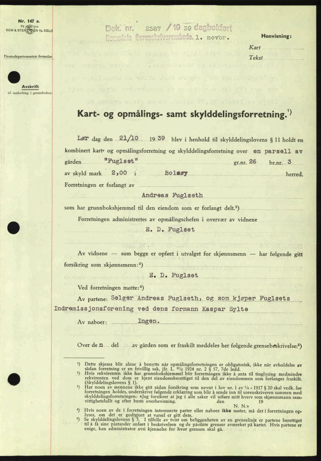 Romsdal sorenskriveri, AV/SAT-A-4149/1/2/2C: Mortgage book no. A7, 1939-1939, Diary no: : 2387/1939