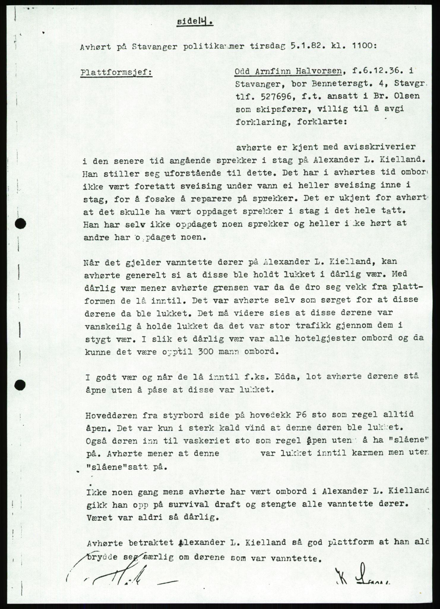 Pa 1503 - Stavanger Drilling AS, SAST/A-101906/Da/L0001: Alexander L. Kielland - Begrensningssak Stavanger byrett, 1986, p. 305