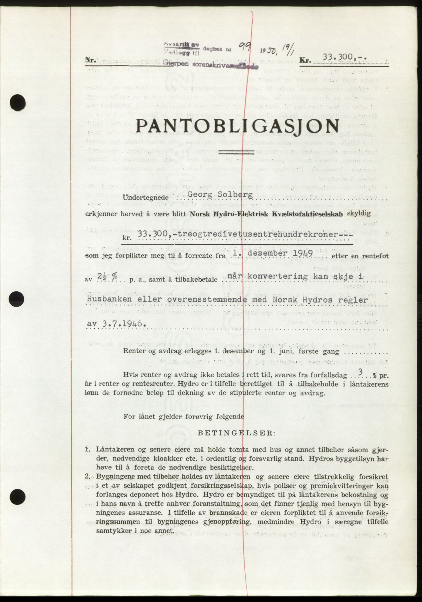 Gjerpen sorenskriveri, AV/SAKO-A-216/G/Ga/Gaf/L0009: Mortgage book no. B-84 - B-85, 1950-1950, Diary no: : 99/1950