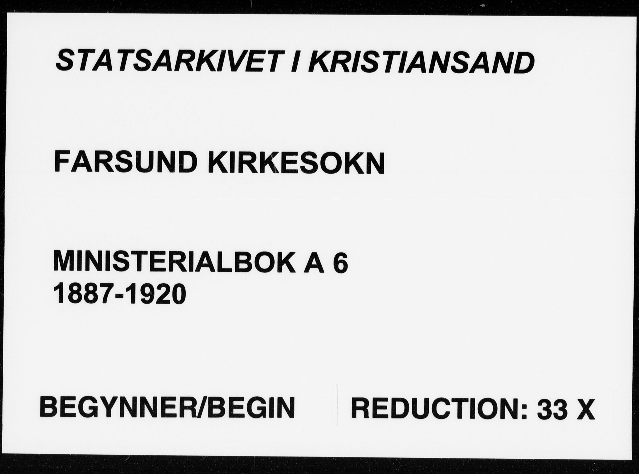Farsund sokneprestkontor, SAK/1111-0009/F/Fa/L0006: Parish register (official) no. A 6, 1887-1920