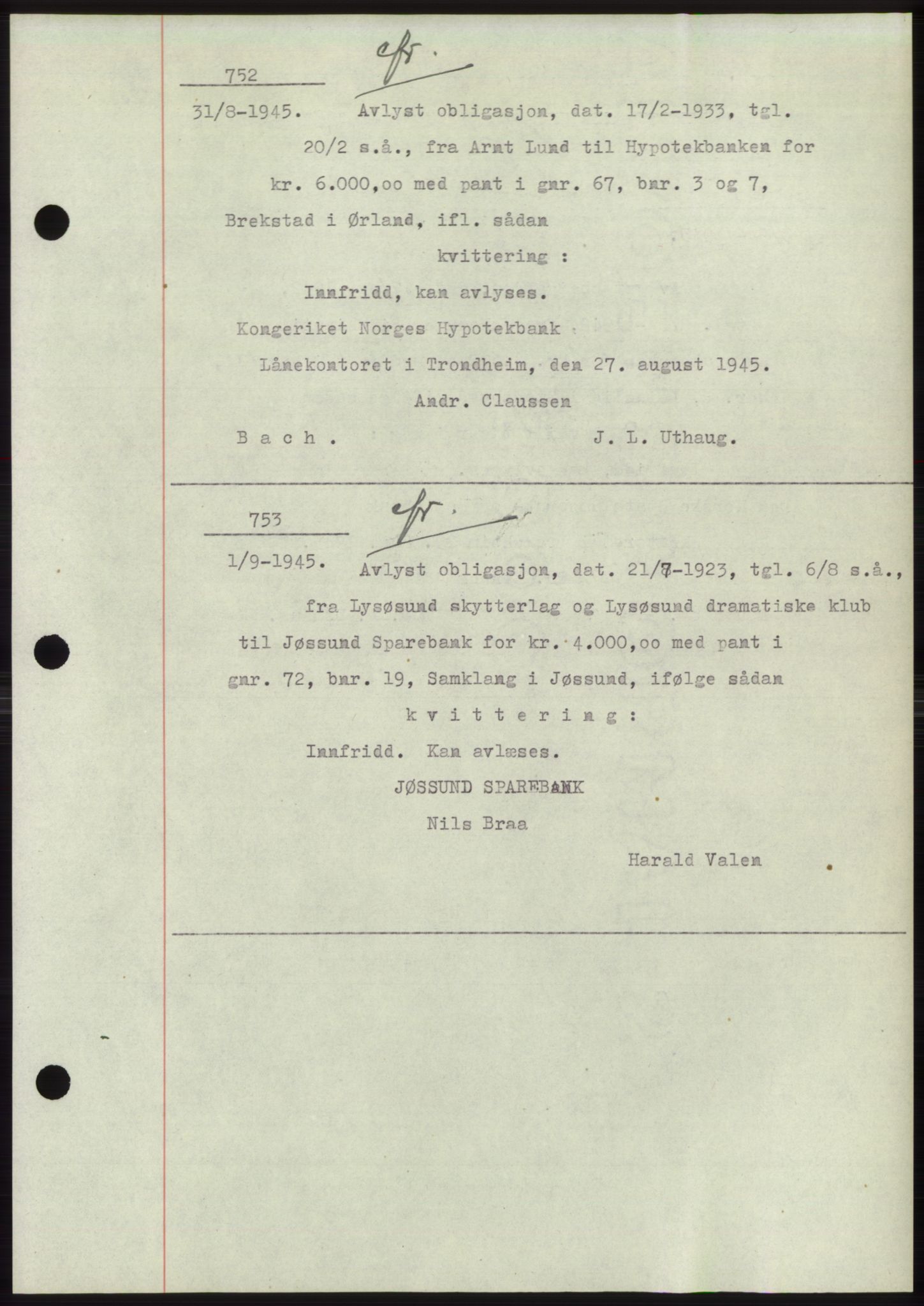 Fosen sorenskriveri, AV/SAT-A-1107/1/2/2C: Mortgage book no. B1, 1943-1946, Diary no: : 752/1945