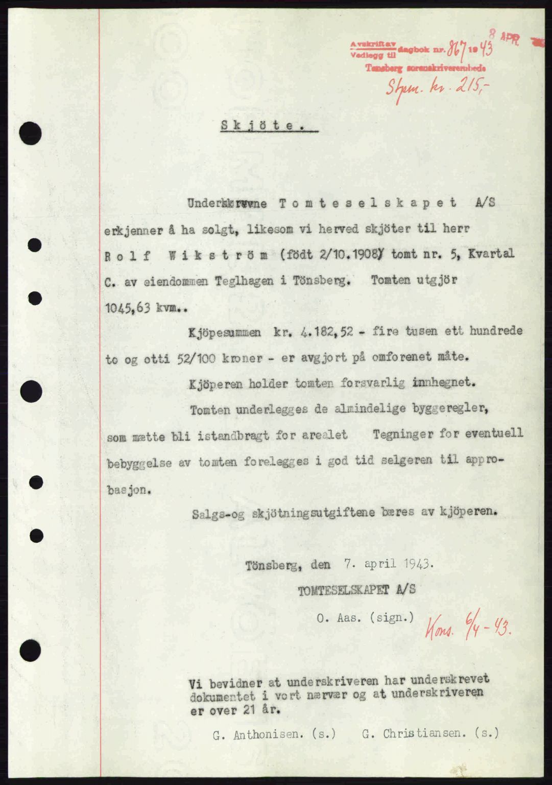 Tønsberg sorenskriveri, AV/SAKO-A-130/G/Ga/Gaa/L0013: Mortgage book no. A13, 1943-1943, Diary no: : 867/1943