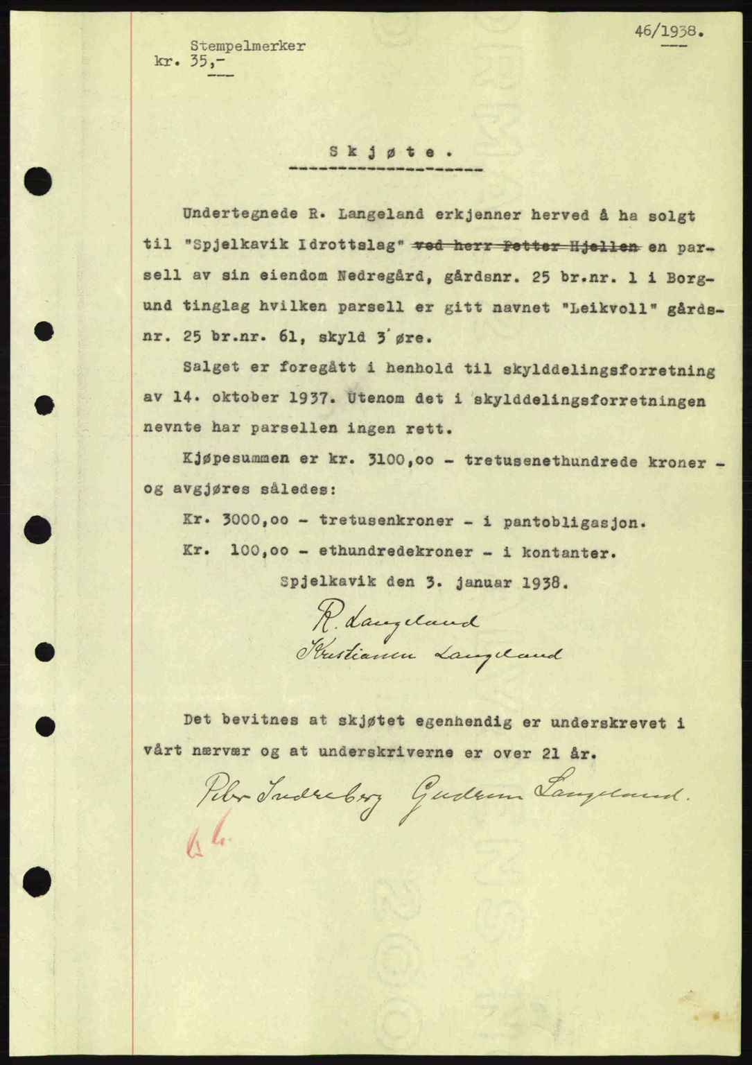 Nordre Sunnmøre sorenskriveri, AV/SAT-A-0006/1/2/2C/2Ca: Mortgage book no. A4, 1937-1938, Diary no: : 46/1938