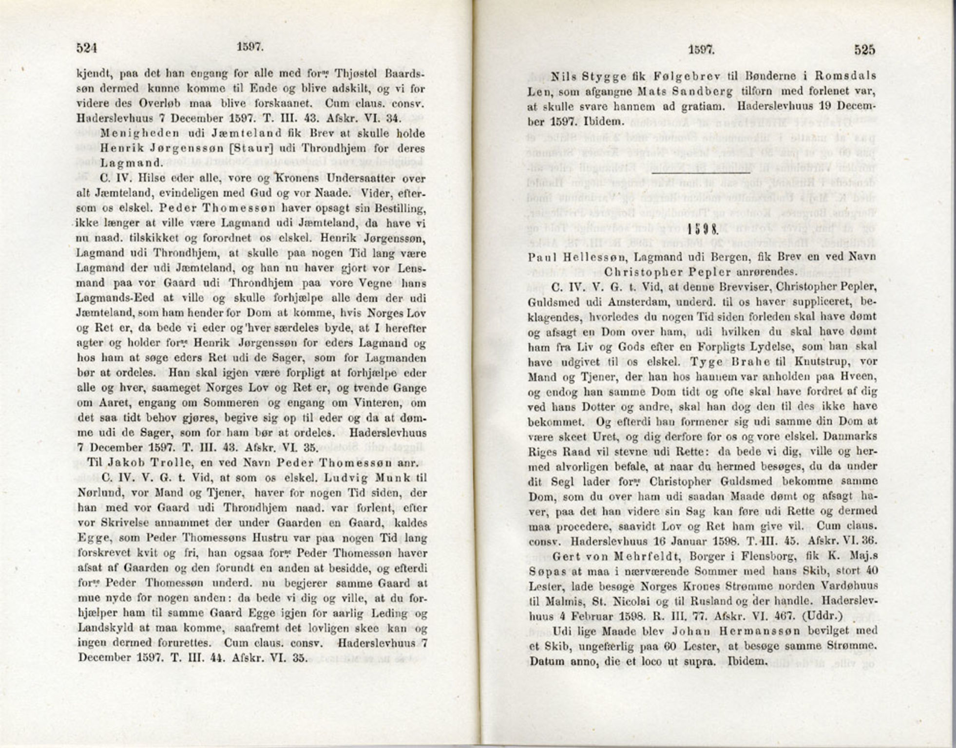 Publikasjoner utgitt av Det Norske Historiske Kildeskriftfond, PUBL/-/-/-: Norske Rigs-Registranter, bind 3, 1588-1602, p. 524-525