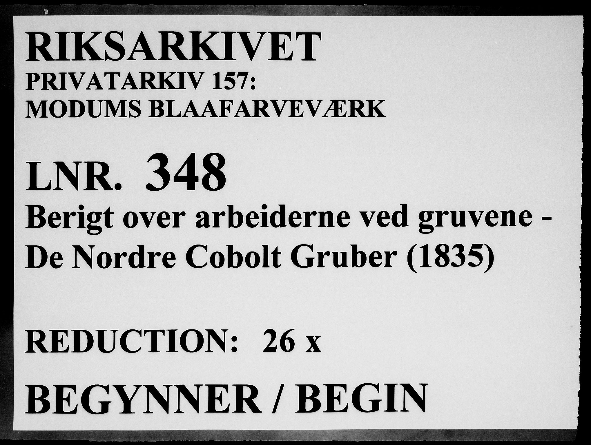 Modums Blaafarveværk, RA/PA-0157/G/Ge/L0348/0001: -- / Berigt over arbeiderne ved gruvene. Ført ukesvis. De Nordre Cobolt Gruber, 1835, p. 1