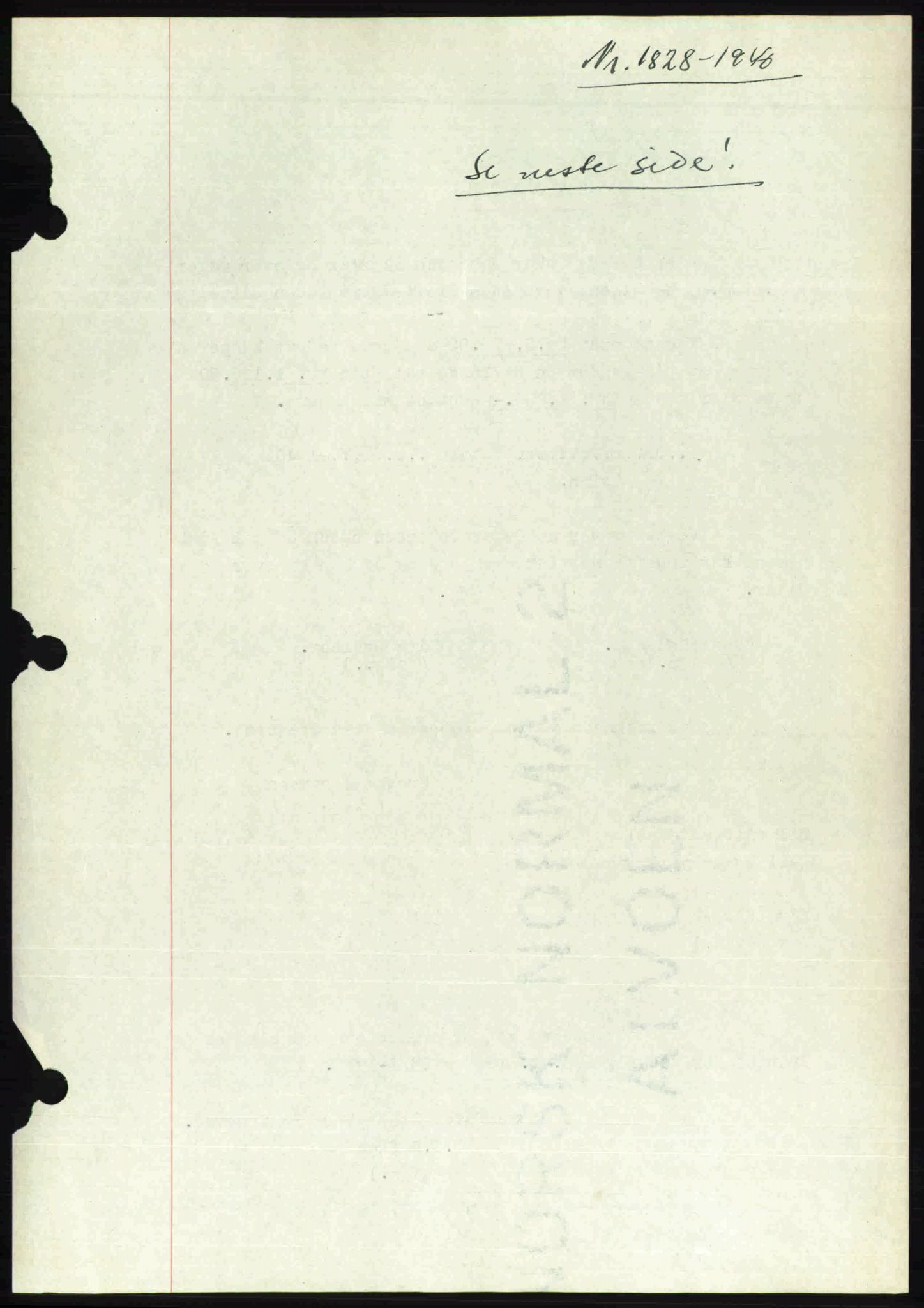 Toten tingrett, SAH/TING-006/H/Hb/Hbc/L0007: Mortgage book no. Hbc-07, 1939-1940, Diary no: : 1828/1940