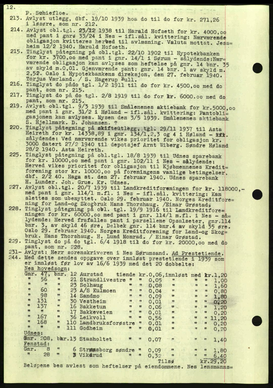 Nes tingrett, SAO/A-10548/G/Gb/Gbb/L0010: Mortgage book no. 54, 1939-1940, Diary no: : 213/1940