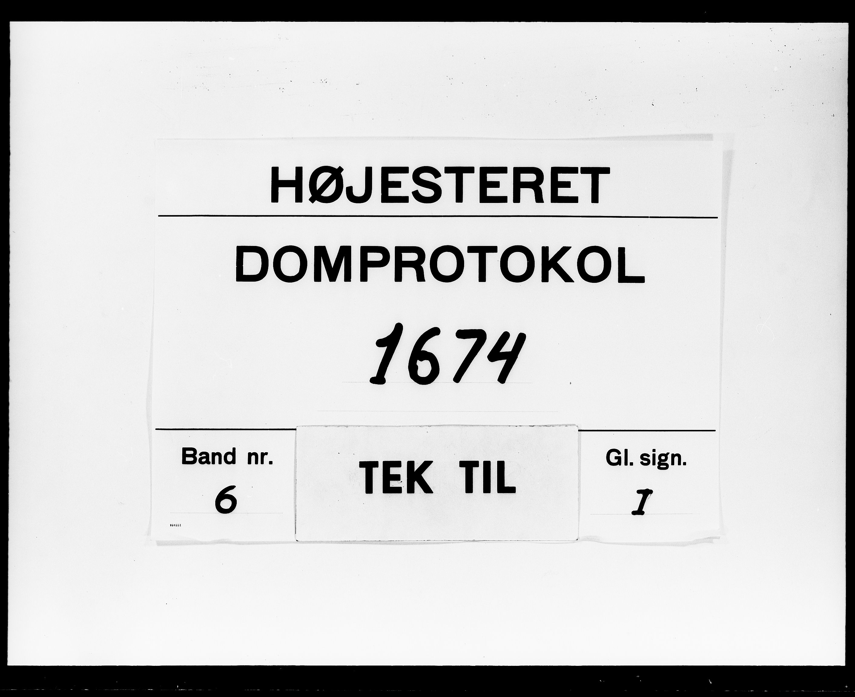 Højesteret, DRA/A-0009, 1674