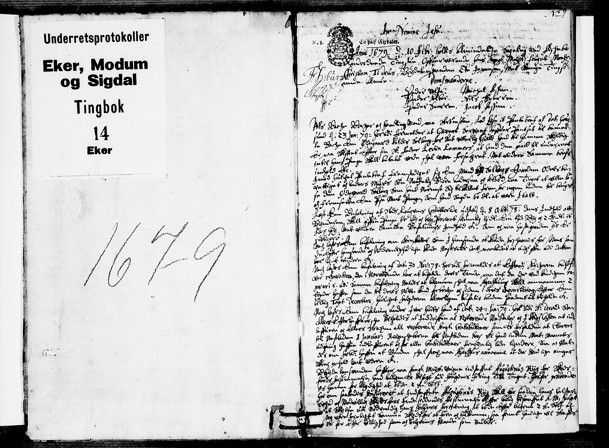Eiker, Modum og Sigdal sorenskriveri, SAKO/A-123/F/Fa/Faa/L0014: Tingbok, 1679, p. 0b-1a
