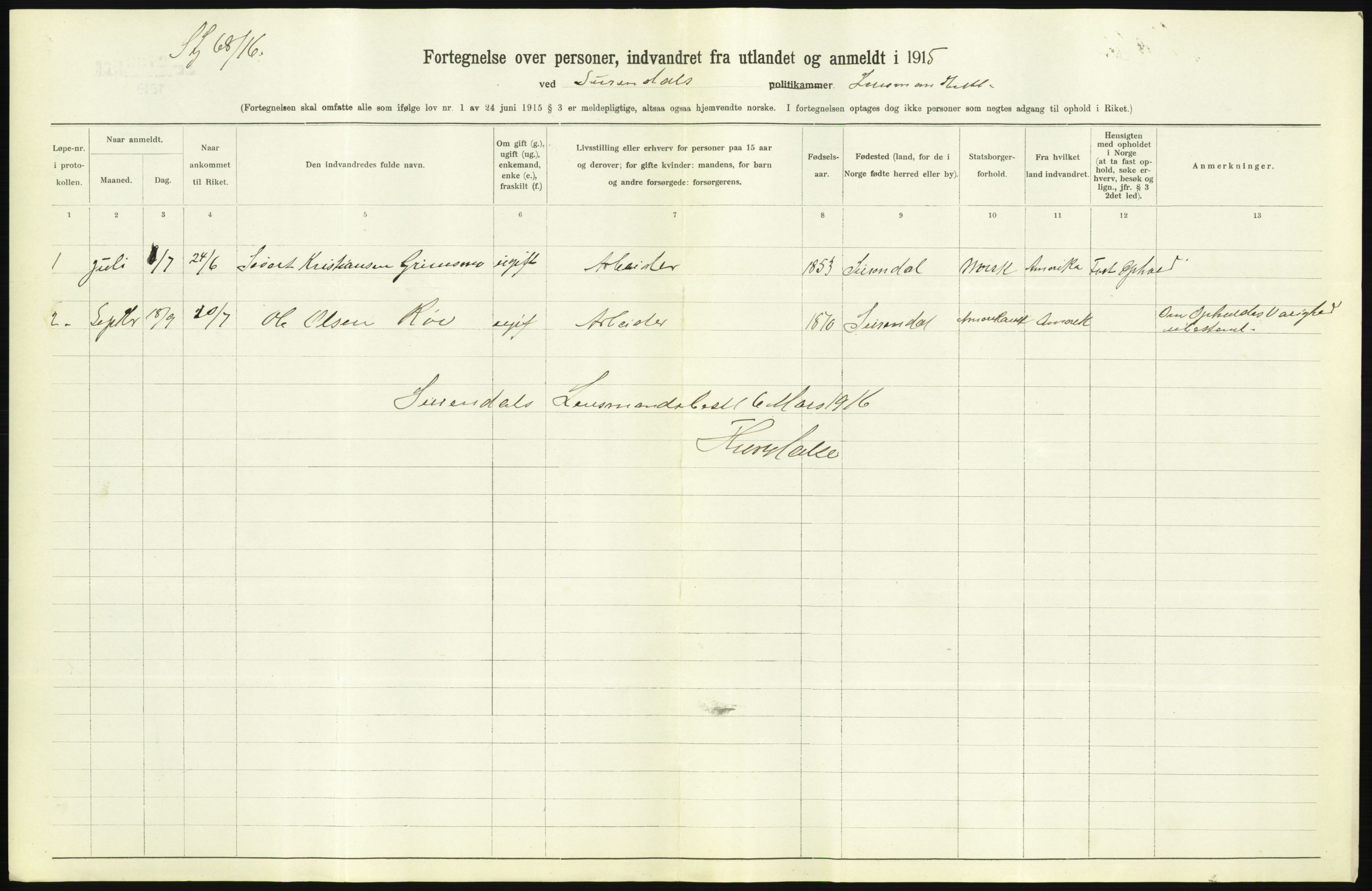 Statistisk sentralbyrå, Sosioøkonomiske emner, Folketellinger, boliger og boforhold, AV/RA-S-2231/F/Fa/L0001: Innvandring. Navn/fylkesvis, 1915, p. 494