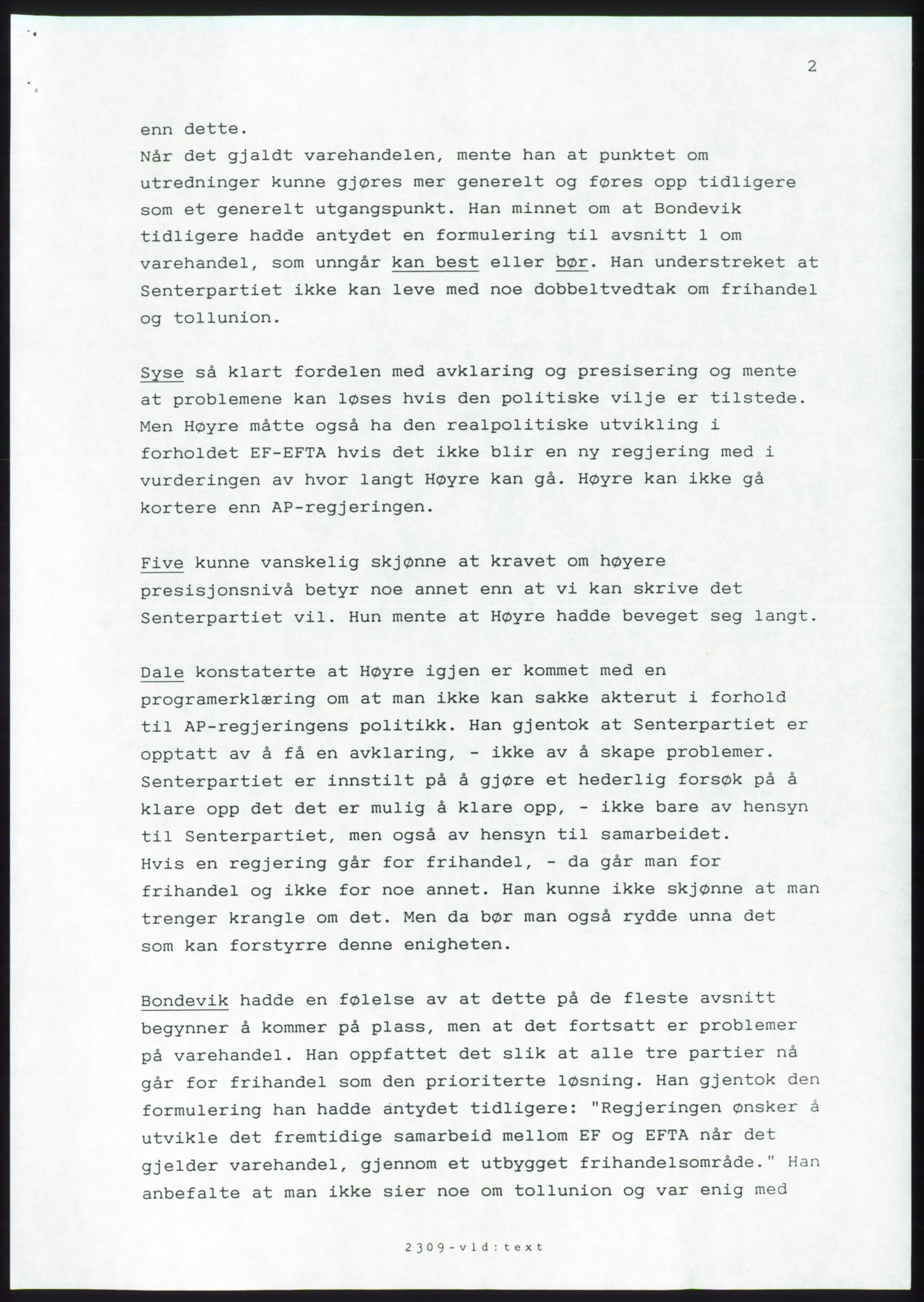 Forhandlingsmøtene 1989 mellom Høyre, KrF og Senterpartiet om dannelse av regjering, AV/RA-PA-0697/A/L0001: Forhandlingsprotokoll med vedlegg, 1989, p. 207