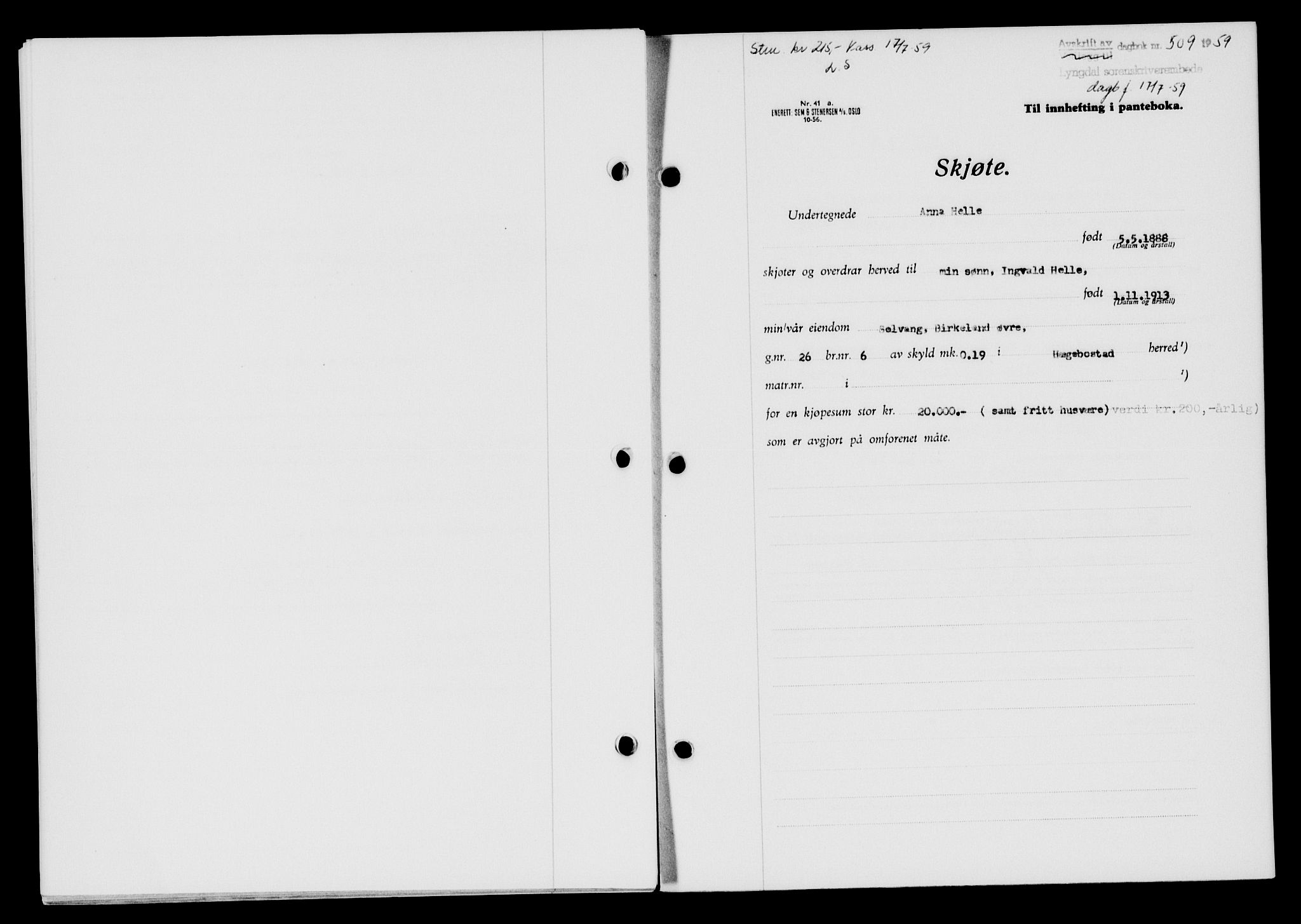 Lyngdal sorenskriveri, AV/SAK-1221-0004/G/Gb/L0678: Mortgage book no. A XXIV, 1958-1959, Diary no: : 509/1959