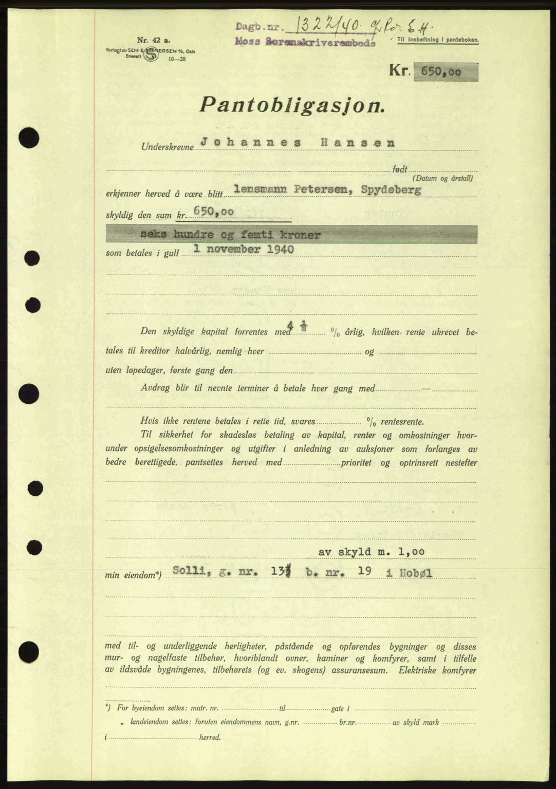Moss sorenskriveri, SAO/A-10168: Mortgage book no. B10, 1940-1941, Diary no: : 1322/1940