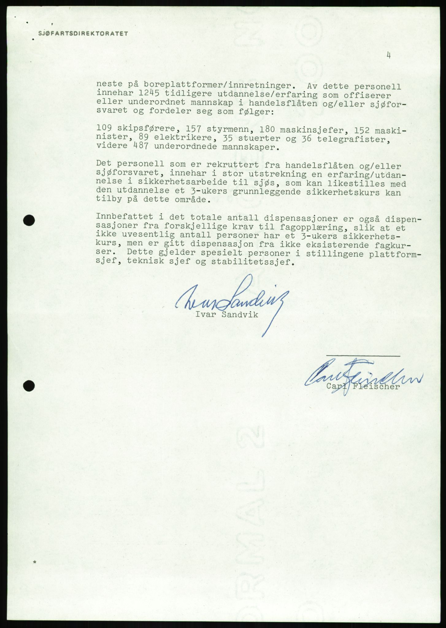 Justisdepartementet, Granskningskommisjonen ved Alexander Kielland-ulykken 27.3.1980, AV/RA-S-1165/D/L0020: X Opplæring/Kompetanse (Doku.liste + X1-X18 av 18)/Y Forskningsprosjekter (Doku.liste + Y1-Y7 av 9), 1980-1981, p. 112