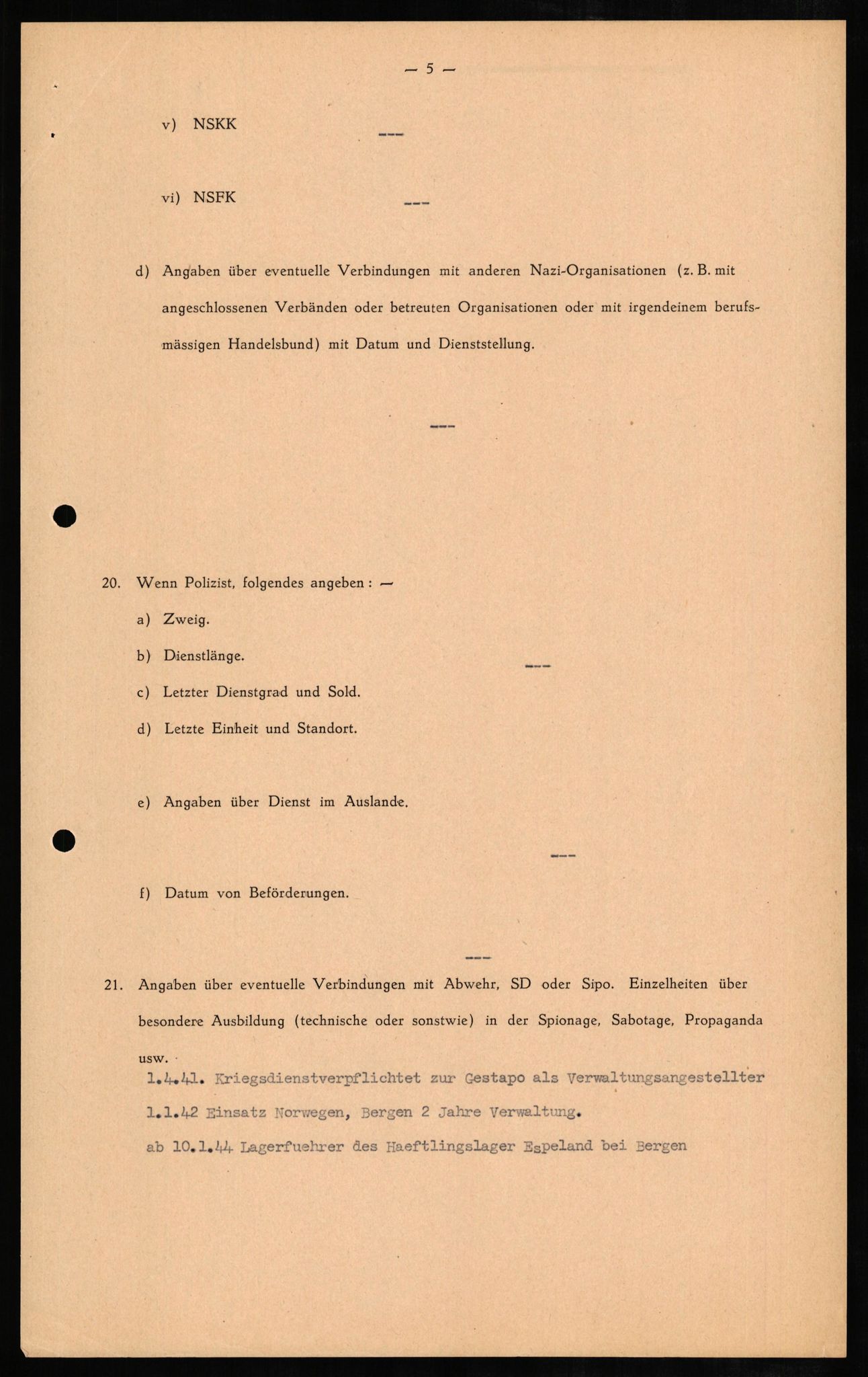 Forsvaret, Forsvarets overkommando II, AV/RA-RAFA-3915/D/Db/L0007: CI Questionaires. Tyske okkupasjonsstyrker i Norge. Tyskere., 1945-1946, p. 16