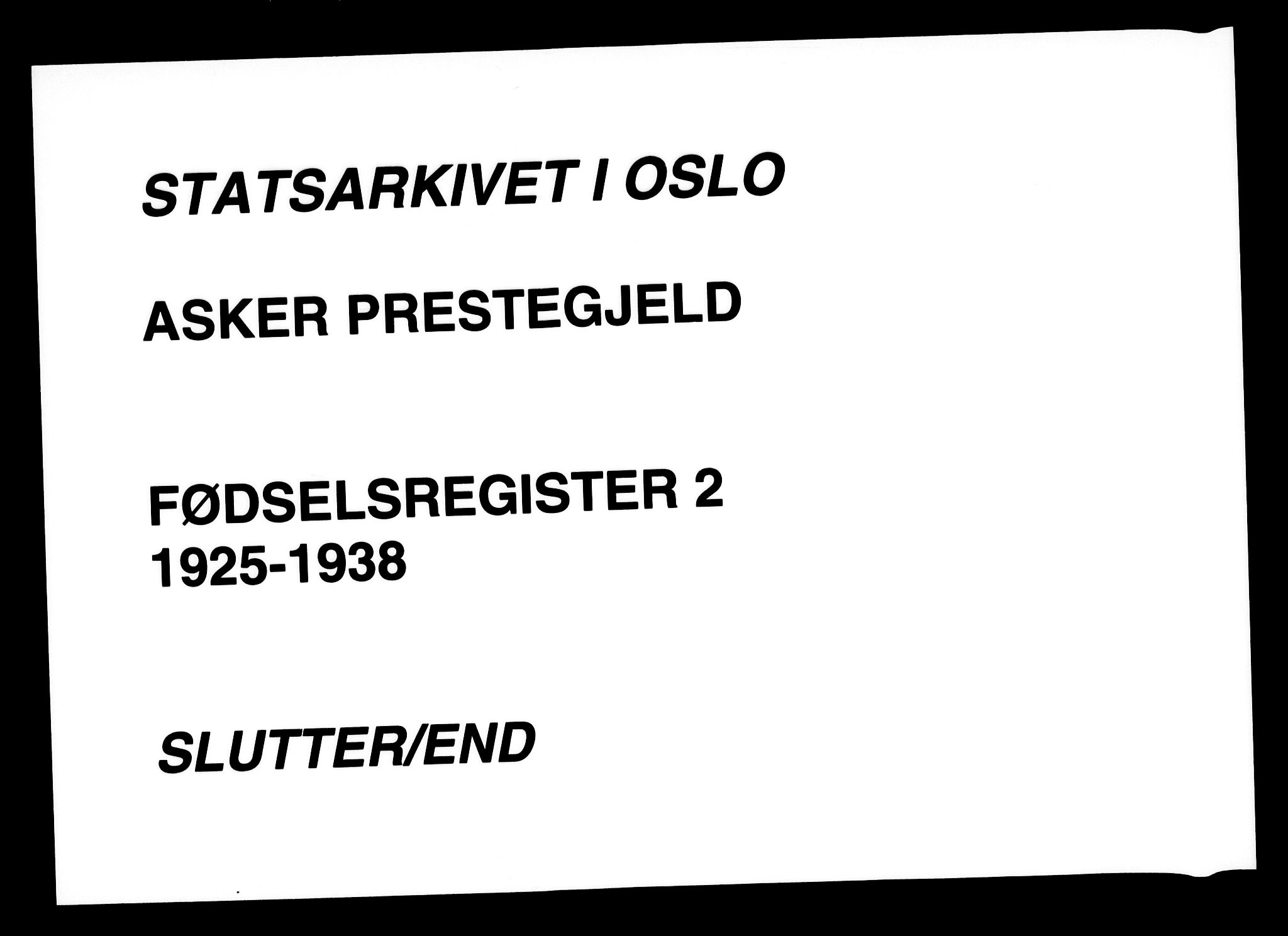 Asker prestekontor Kirkebøker, AV/SAO-A-10256a/J/L0002: Birth register no. 2, 1925-1938