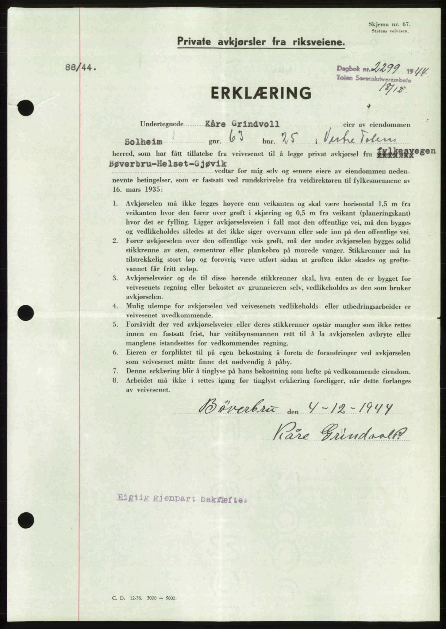 Toten tingrett, AV/SAH-TING-006/H/Hb/Hbc/L0012: Mortgage book no. Hbc-12, 1944-1944, Diary no: : 2299/1944