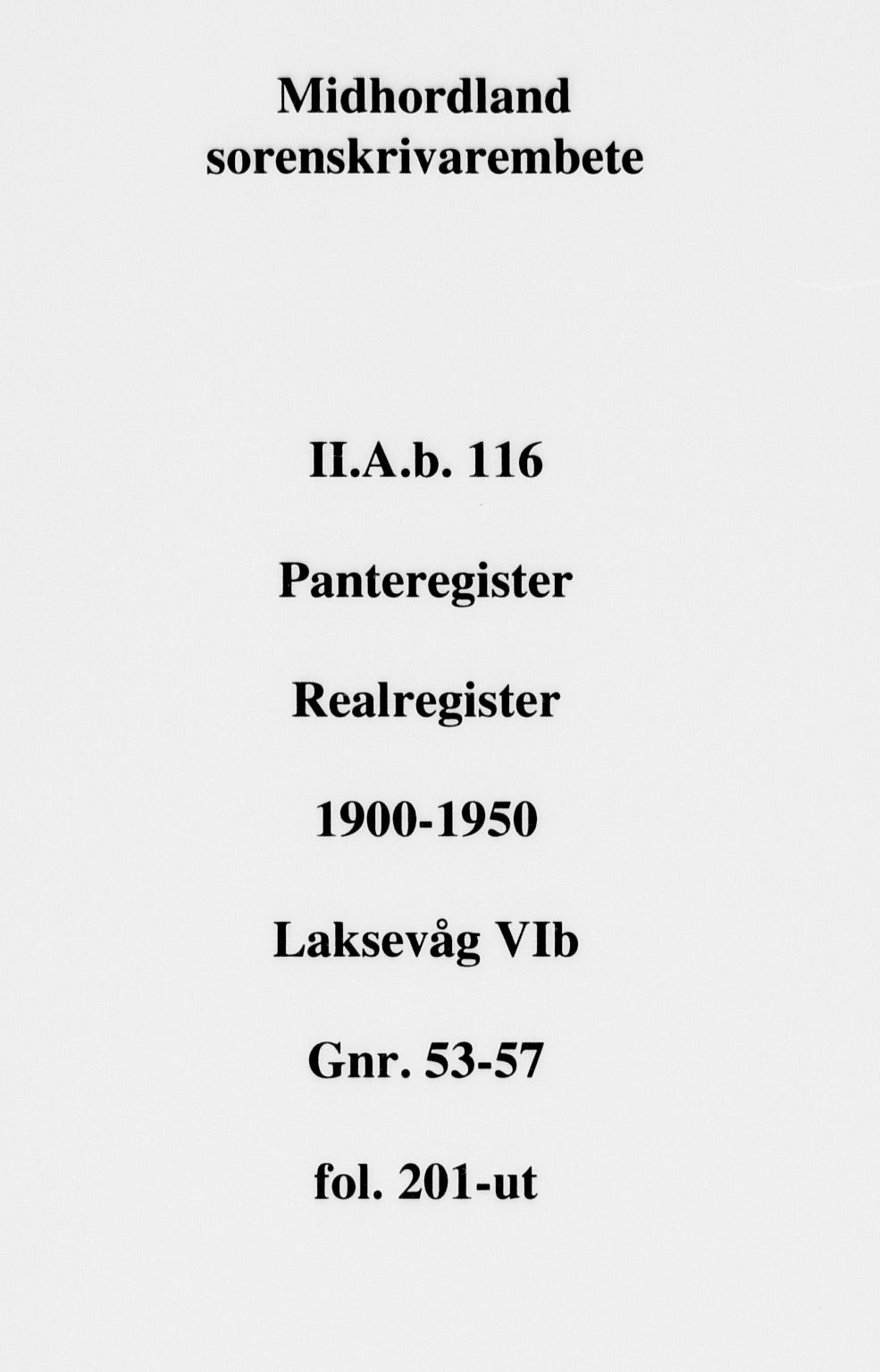 Midhordland sorenskriveri, AV/SAB-A-3001/1/G/Ga/Gab/L0116: Mortgage register no. II.A.b.116